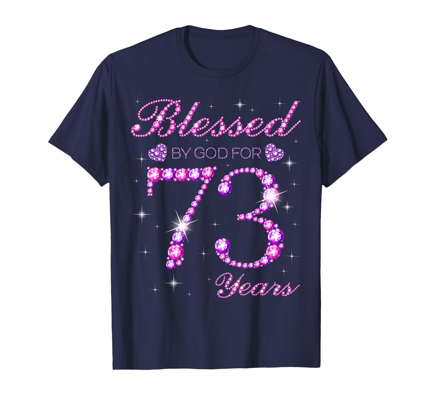 Blessed by God for 73 Years Old 73rd Birthday Party T-Shirt
