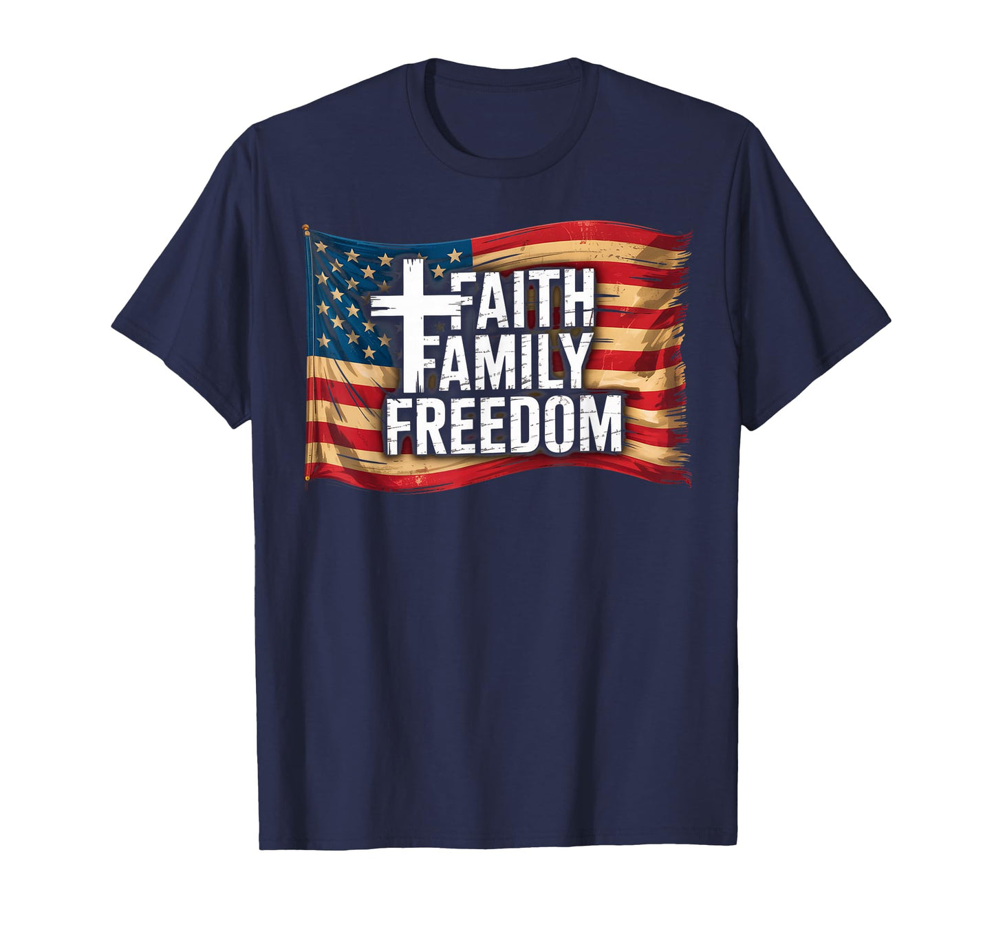 American Flag Faith Family Freedom Christian T-Shirt