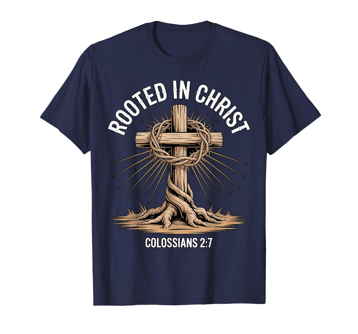 Rooted in Christ Cross Colossians 2-7 T-Shirt