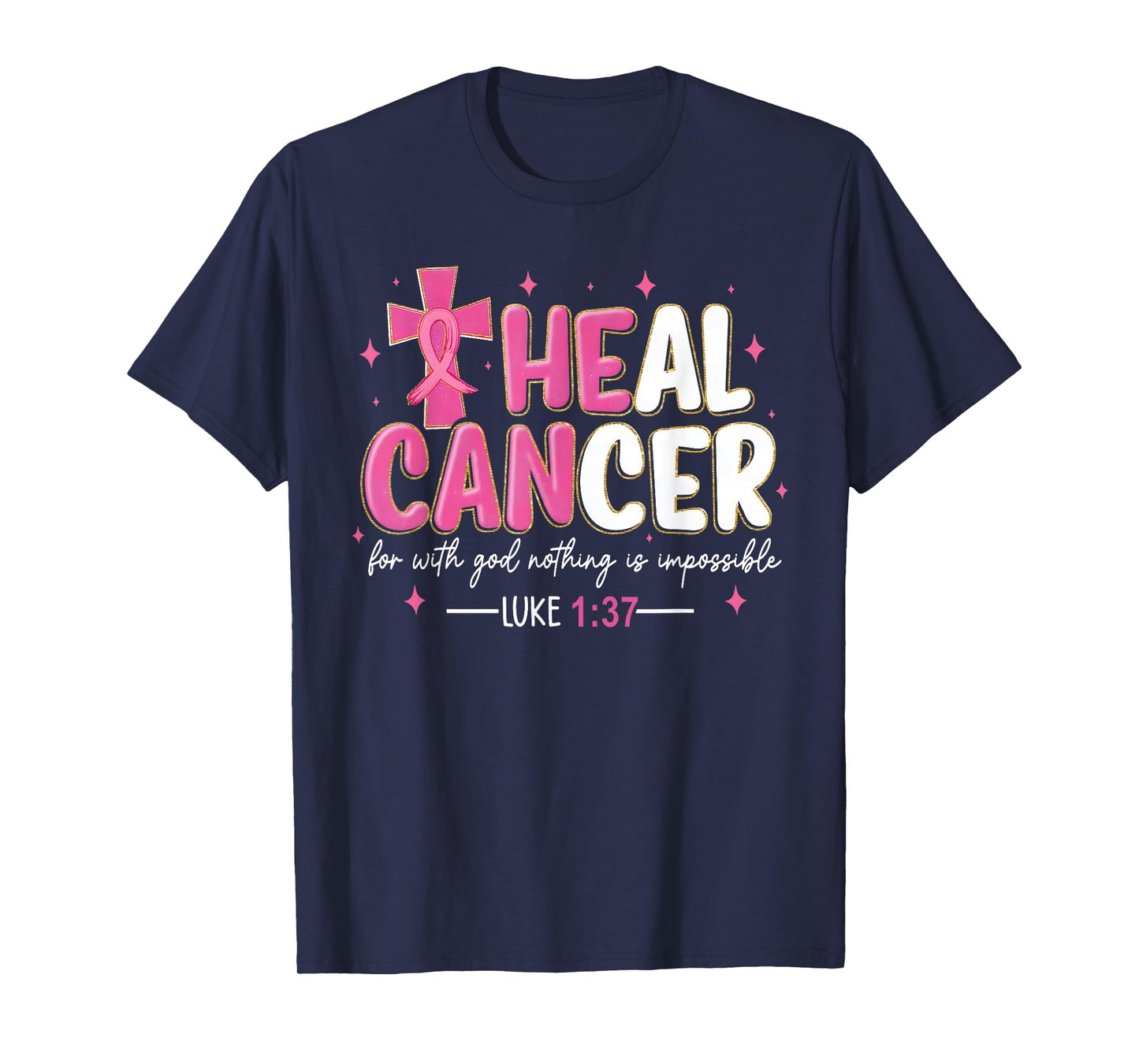 Heal Cancer Believe God Christian Breast Cancer Awareness T-Shirt