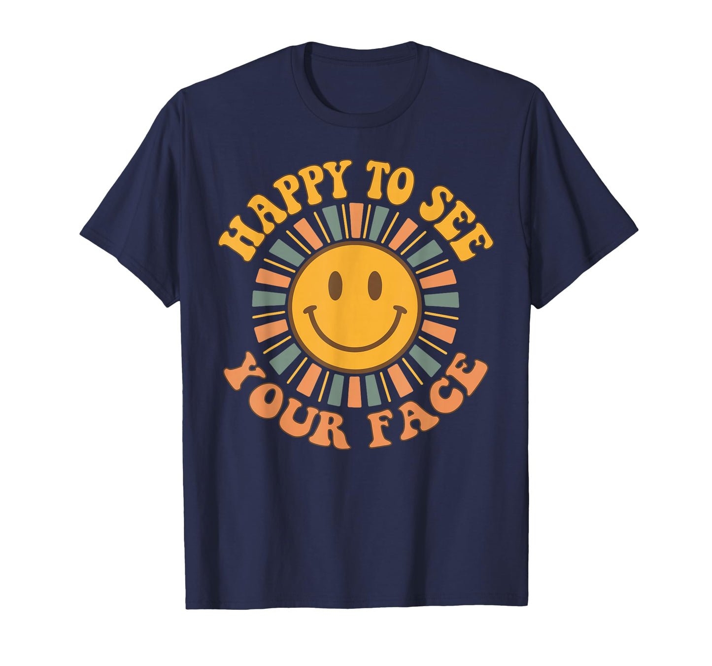 Happy To See Your Face Retro Happy Teacher Back To School T-Shirt