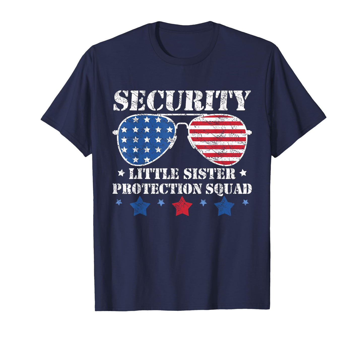Security Little Sister Protection Squad Funny Boys Brother T-Shirt