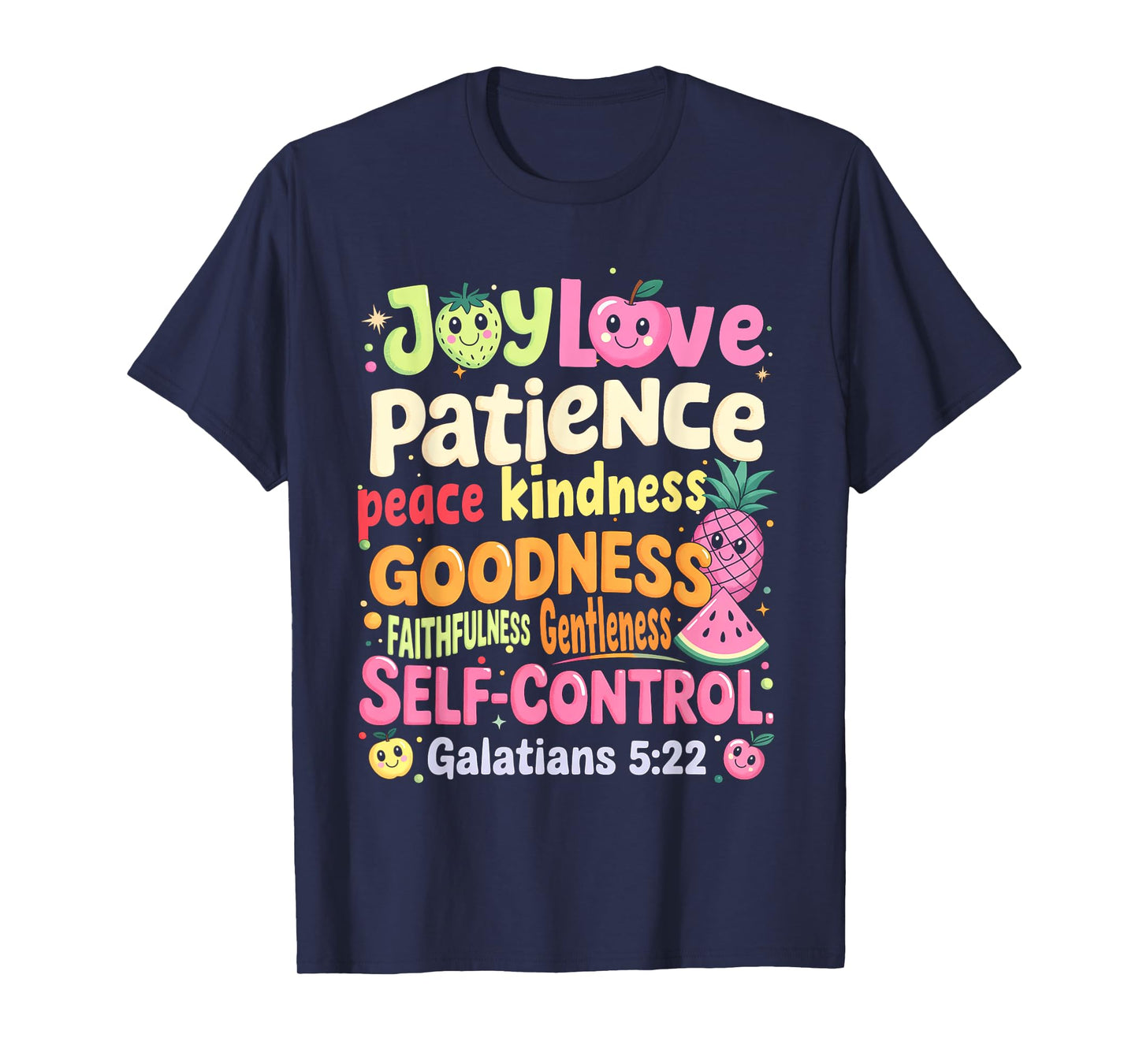 Christian Bible Verse Fruit Of The Spirit Galatians 5:22 T-Shirt