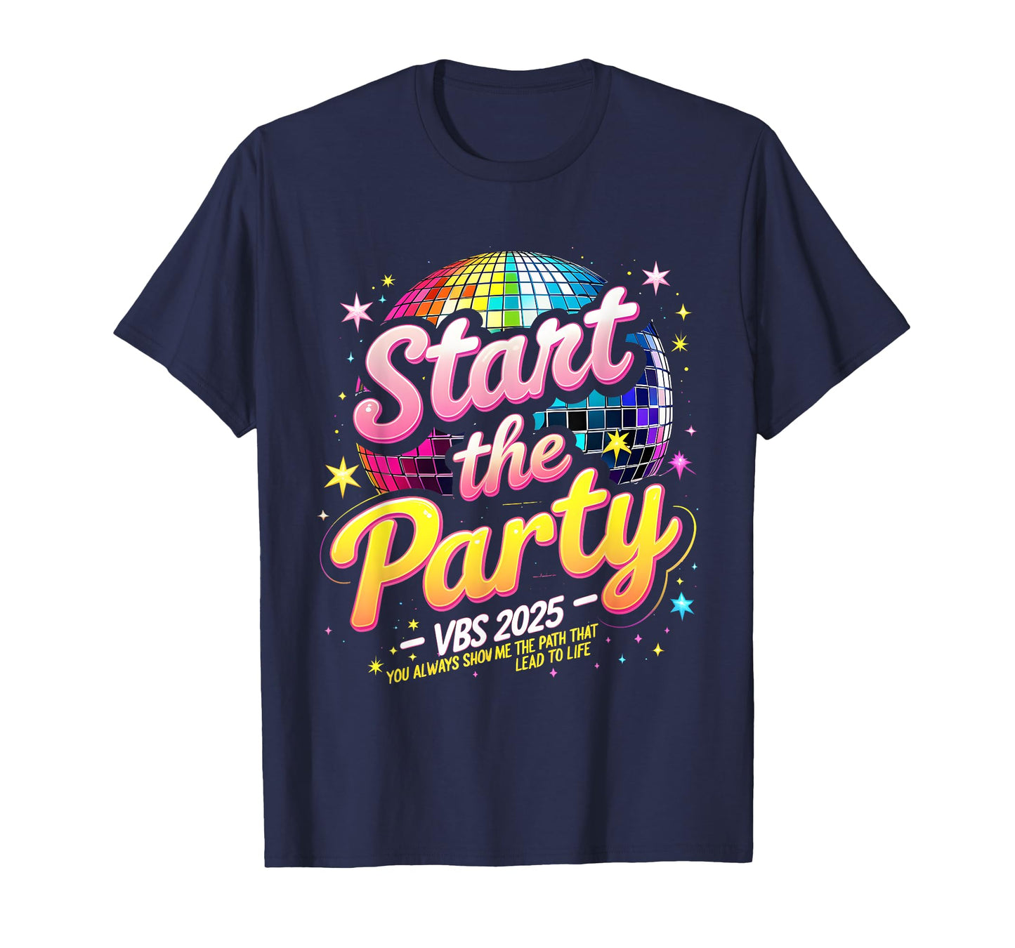 Christian VBS Crew Start The Party VBS 2025 Show Me The Path T-Shirt