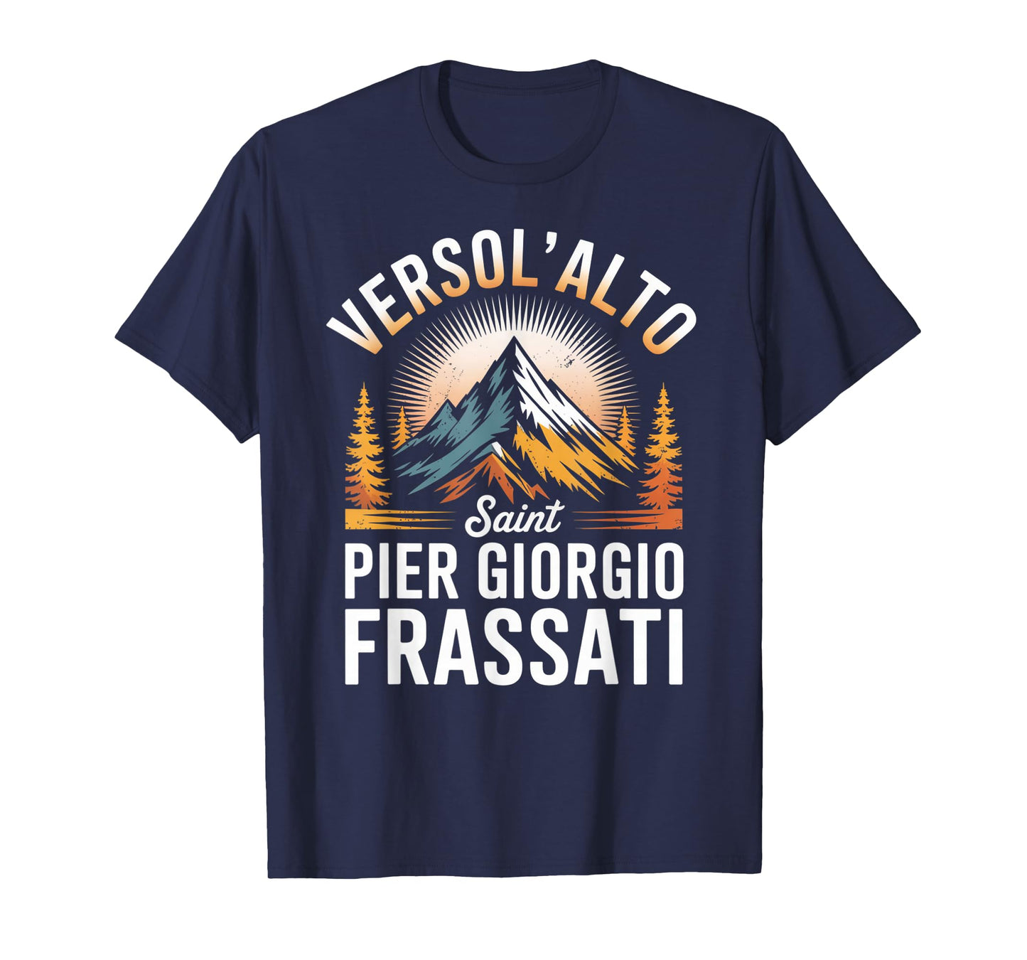 Versol Alto Faith Saint Pier Giorgio Frassati T-Shirt