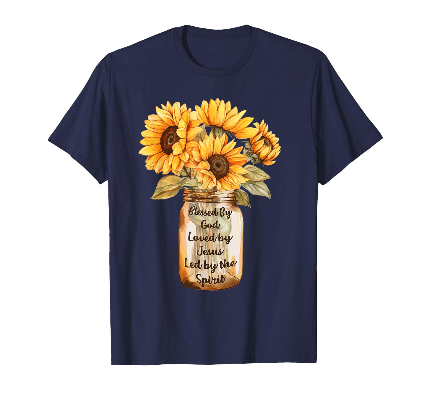 Blessed by God Loved by Jesus Sunflower Bouquet T-Shirt