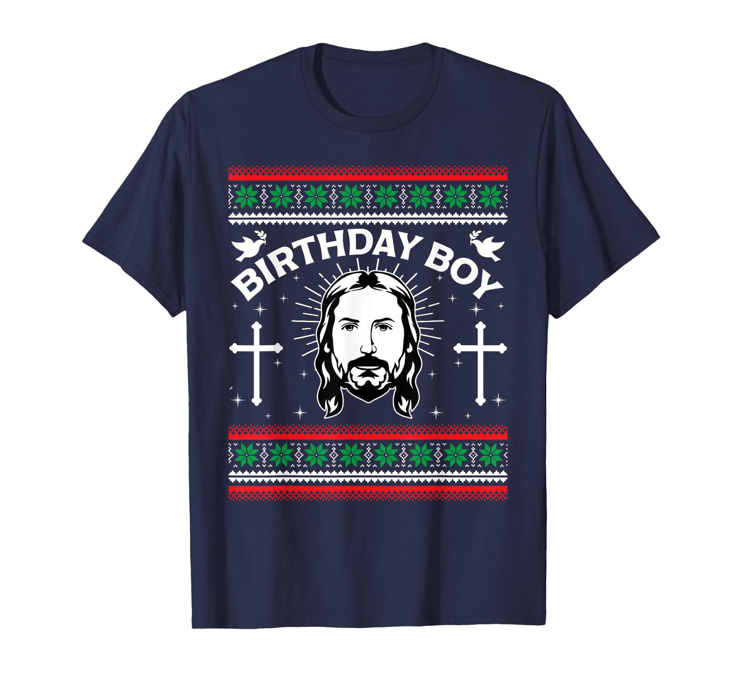 Jesus Birthday Boy Ugly Christmas Funny Christian Religious T-Shirt