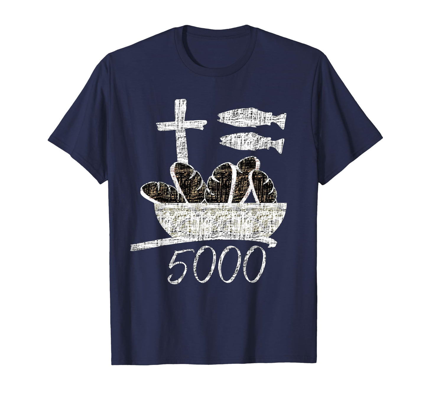 2 Fishes 5 Breads Bible Verses Jesus Feeds 5000 Christians T-Shirt