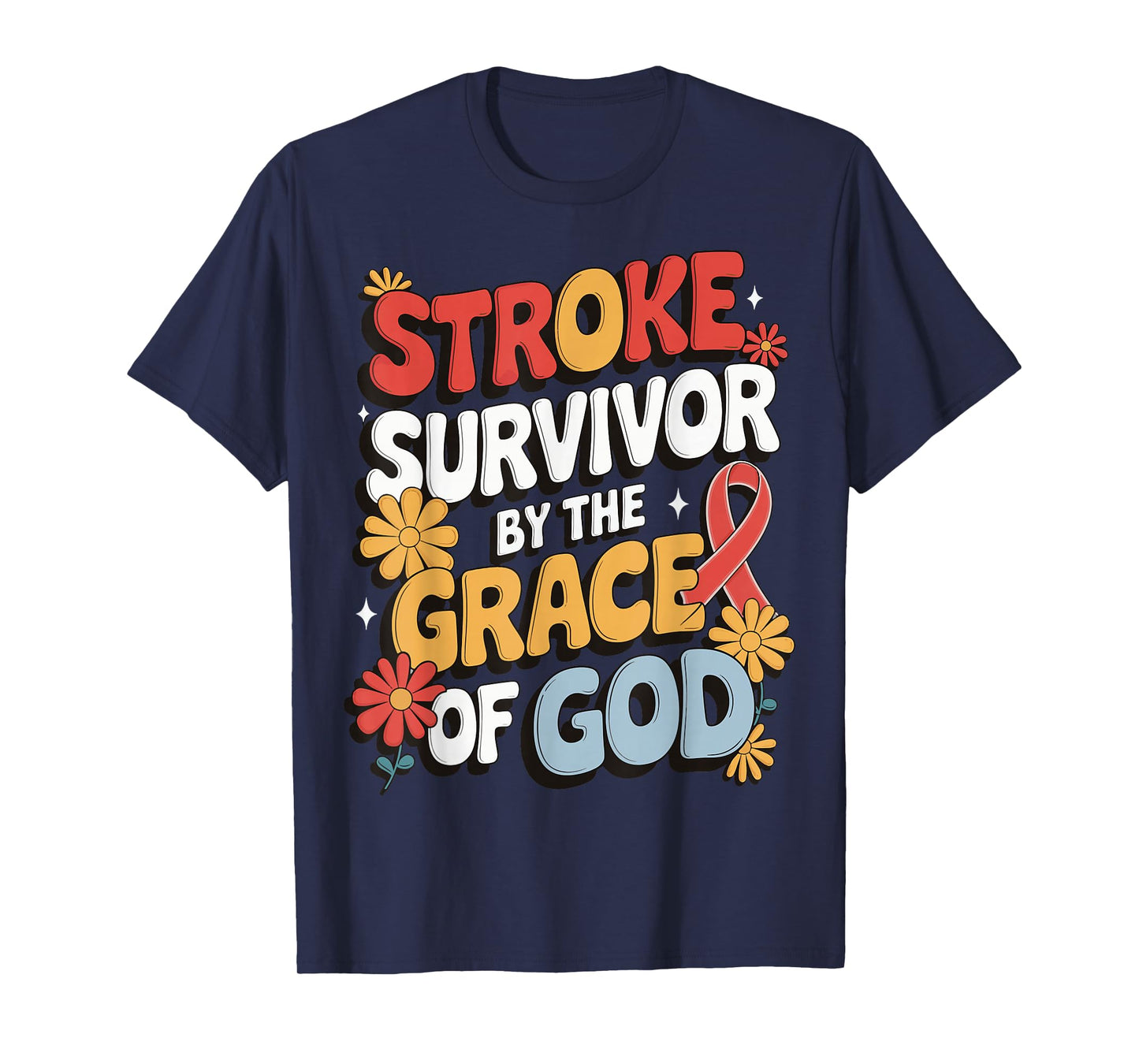Stroke Survivor By The Grace Of God T-Shirt