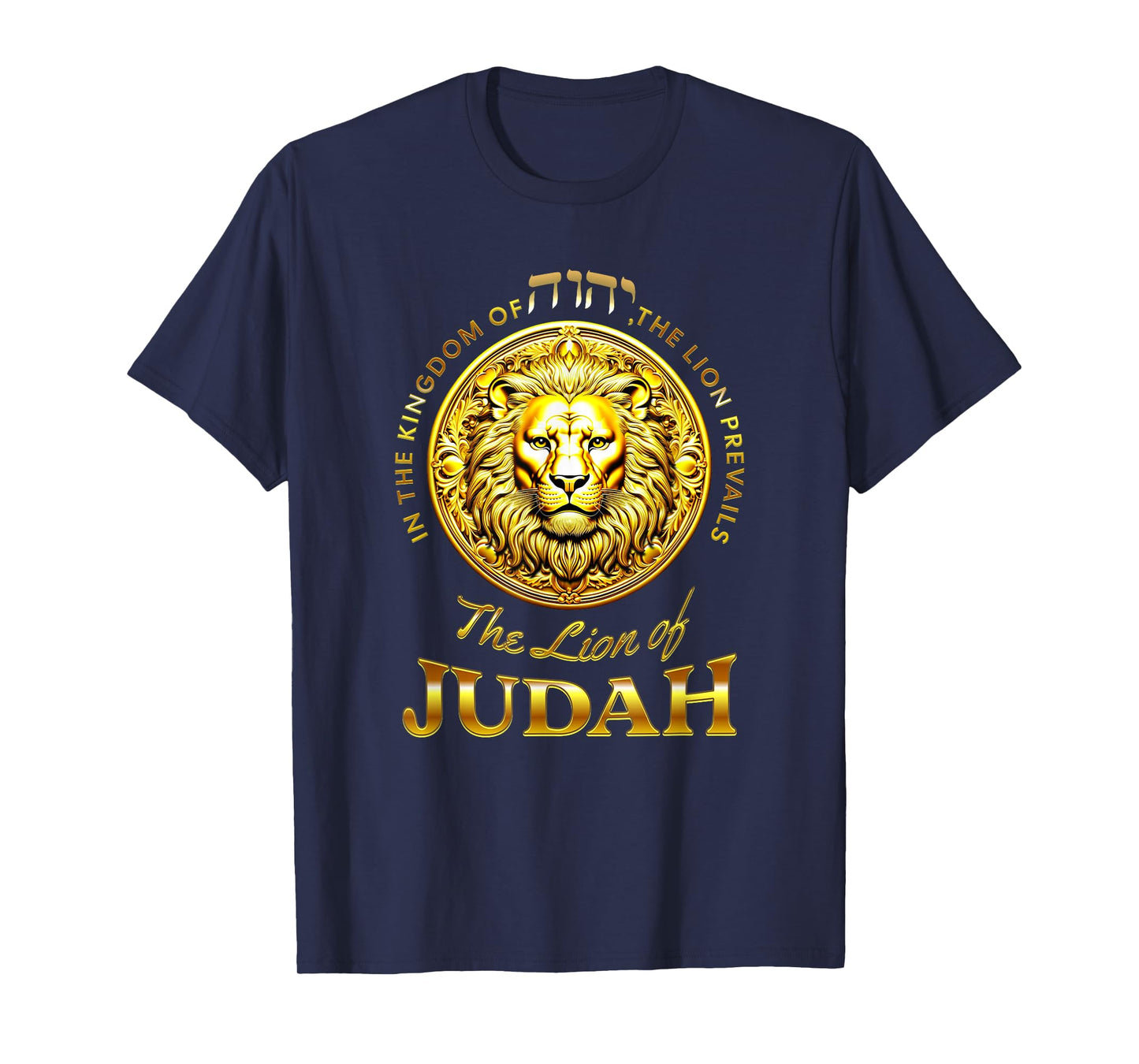 In the Kingdom of Yod Hey Vav Hey the Lion Prevails Judah T-Shirt