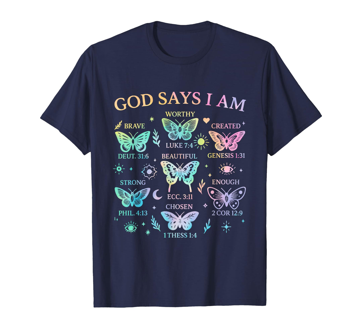 God Says I Am Butterfly Christian Women Girls Kids Religious T-Shirt