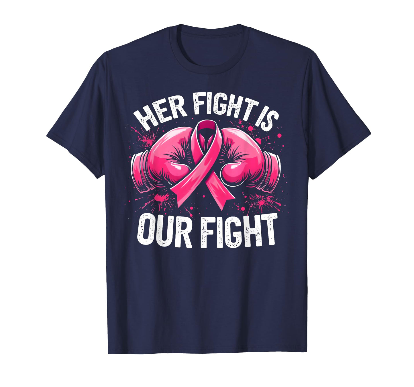 Her Fight Is Our Fight Boxing Gloves Breast Cancer Awareness T-Shirt