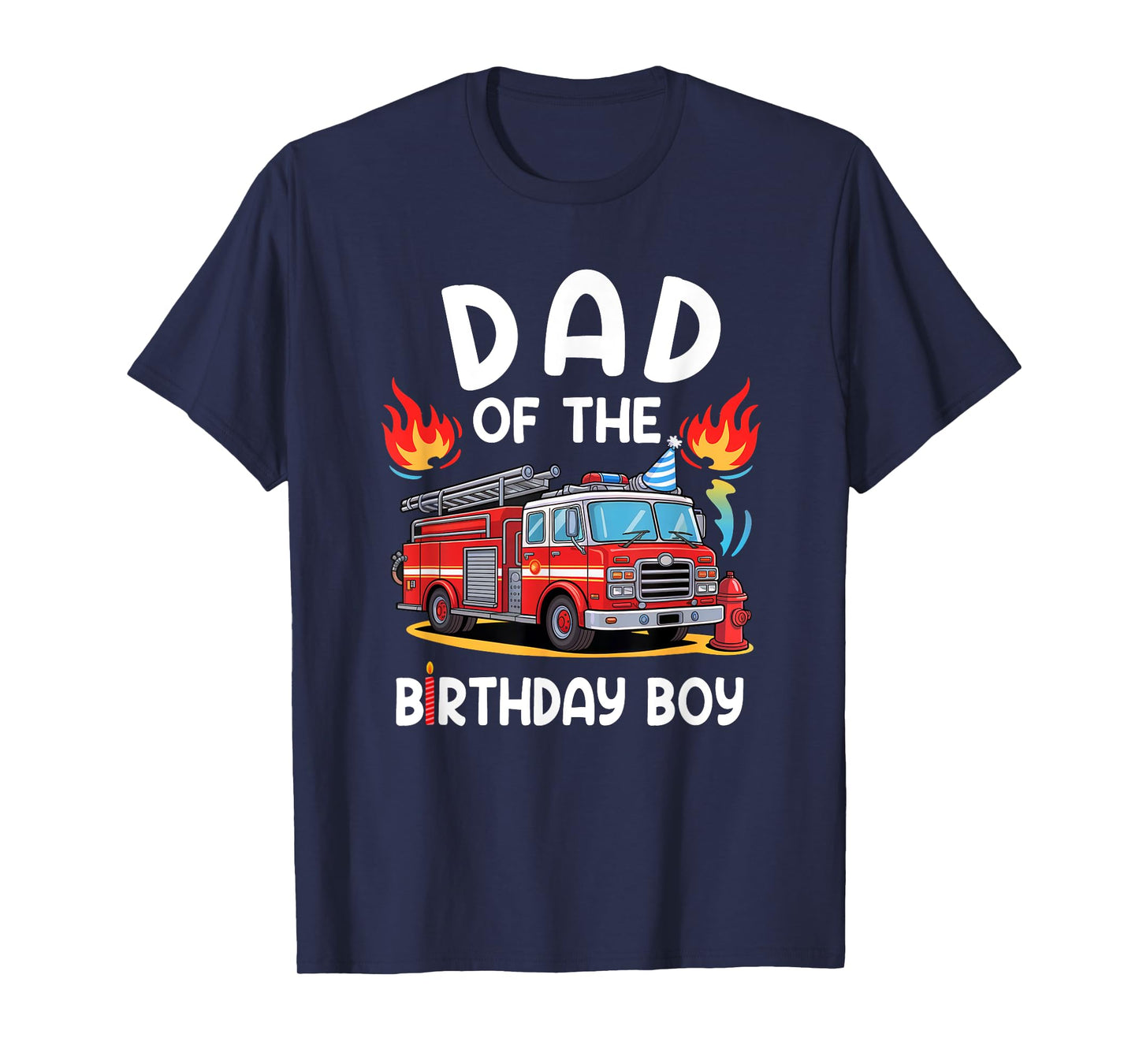 Dad Of The Birthday Boy Fire Truck Firefighter 1St Party T-Shirt