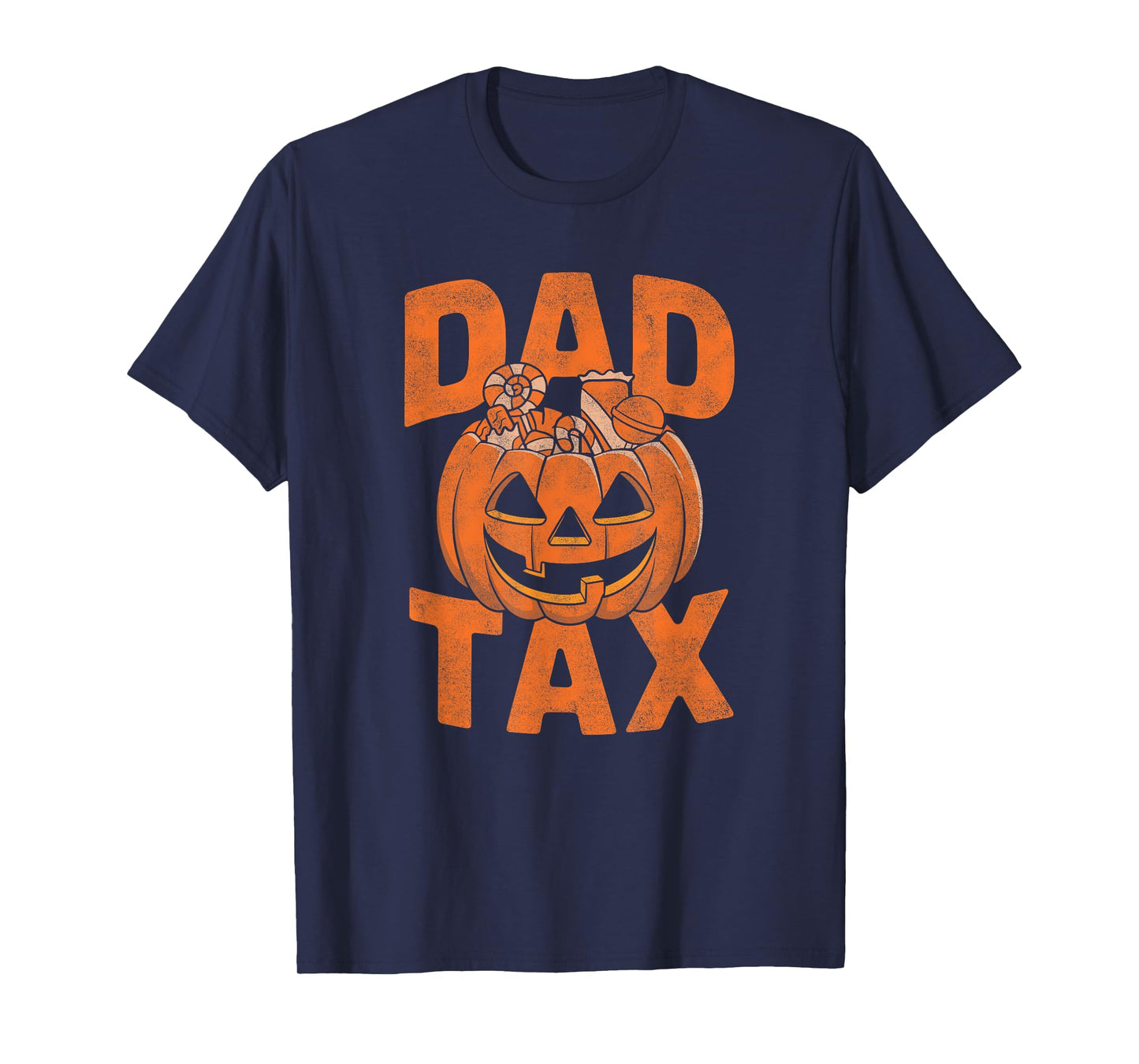Dad Tax Halloween Pumpkin Candy Funny Family Men Dad Joke T-Shirt