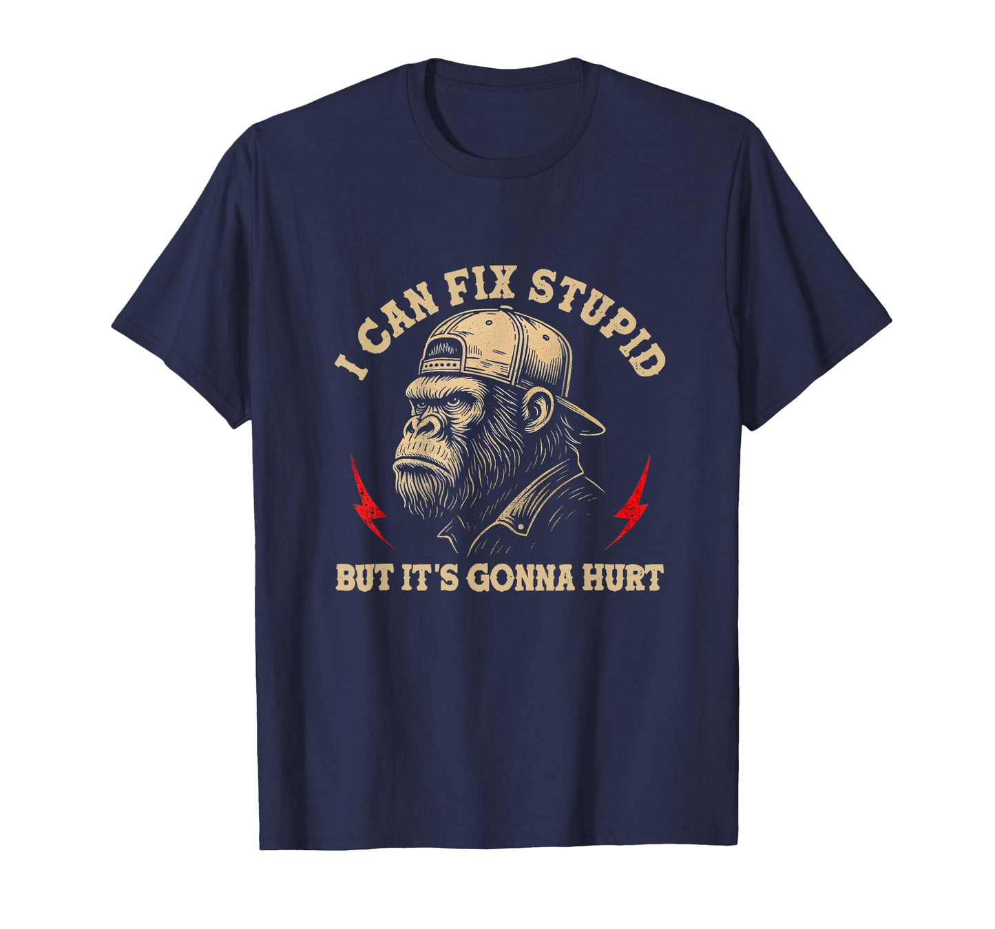I Can Fix Stupid But It's Gonna Hurt Monkey Vintage Funny T-Shirt