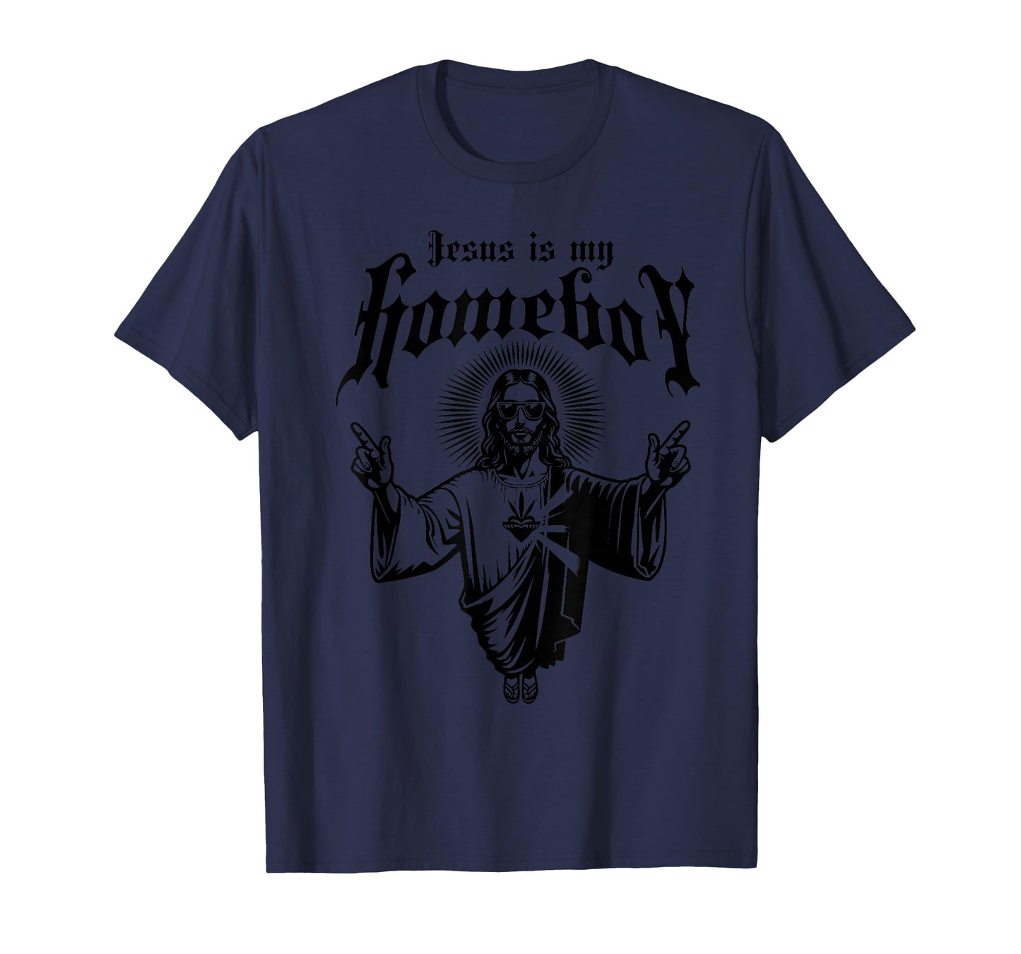 Jesus is My Homeboy Christian Faith Based T-Shirt