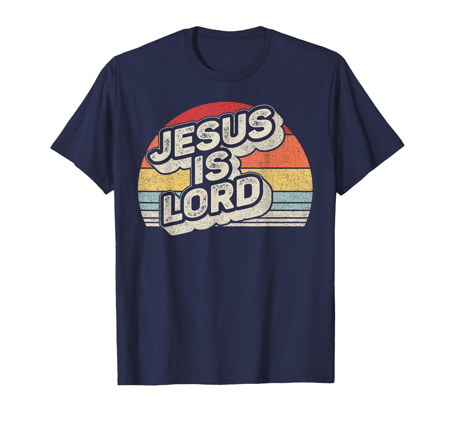 Retro Vintage Jesus Is Lord Christian Faith Christ T-Shirt