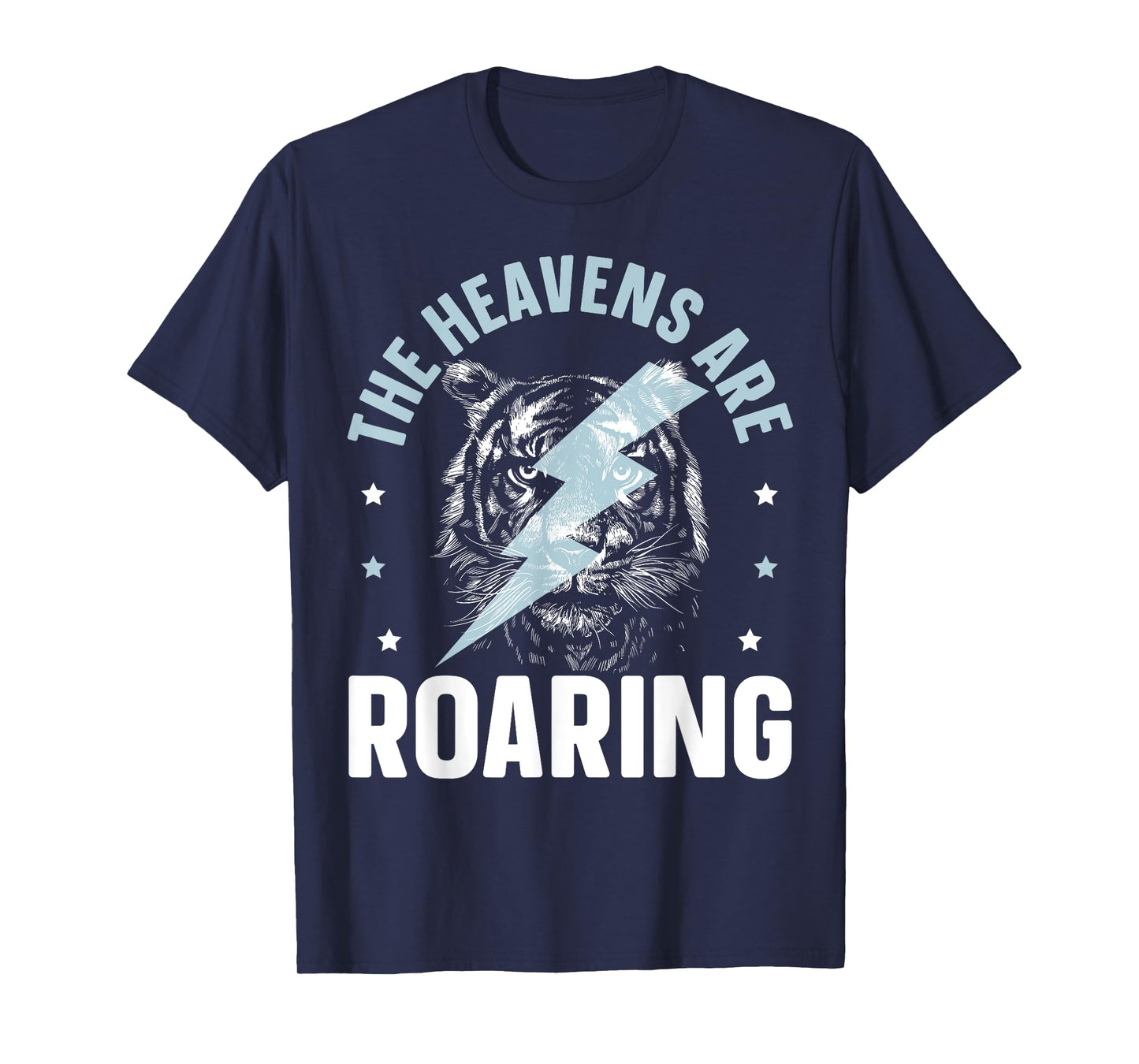 The Heavens Are Roaring Christian Believer Christianity T-Shirt