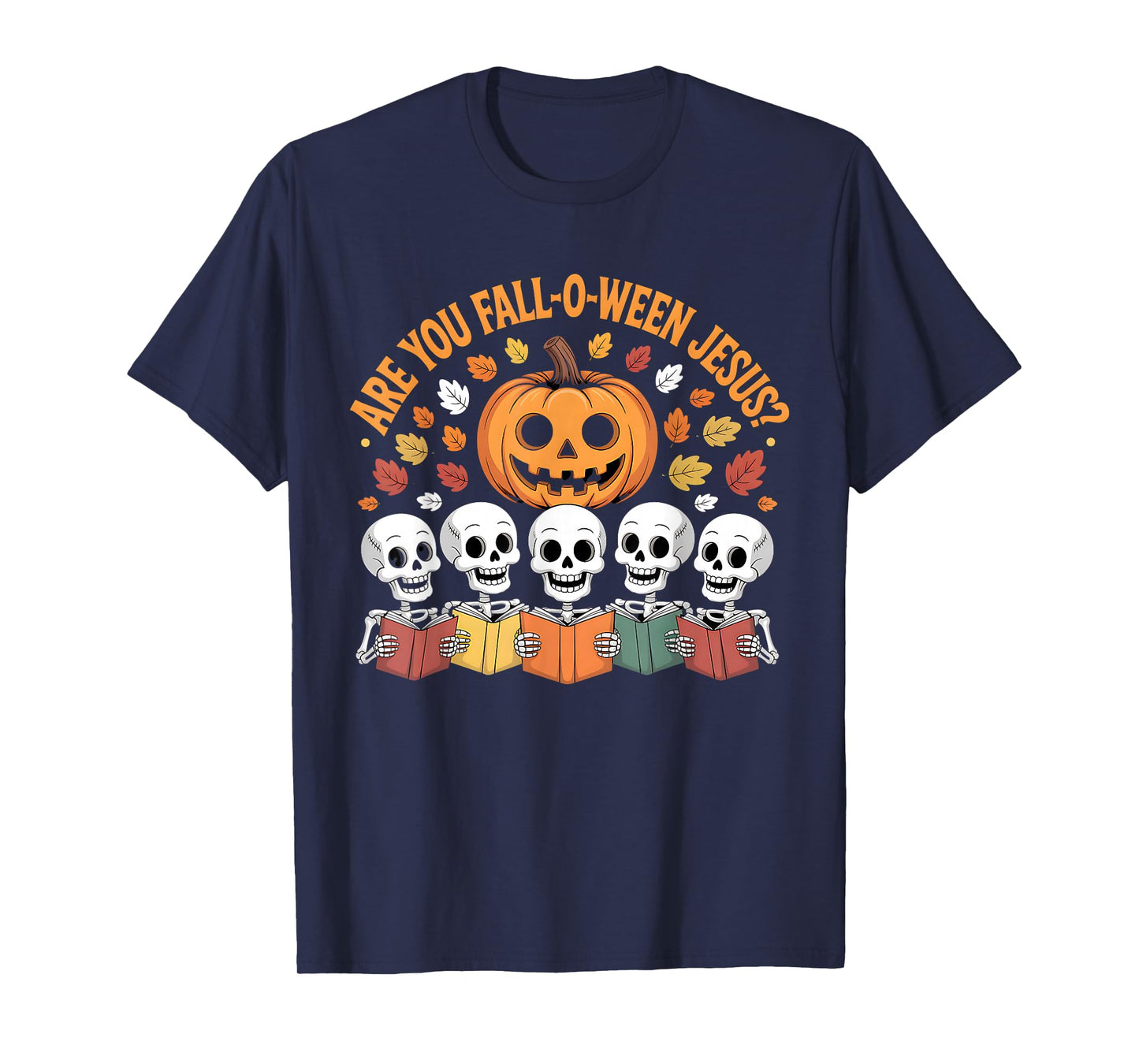are You Fall Oween Jesus Halloween Christ T-Shirt
