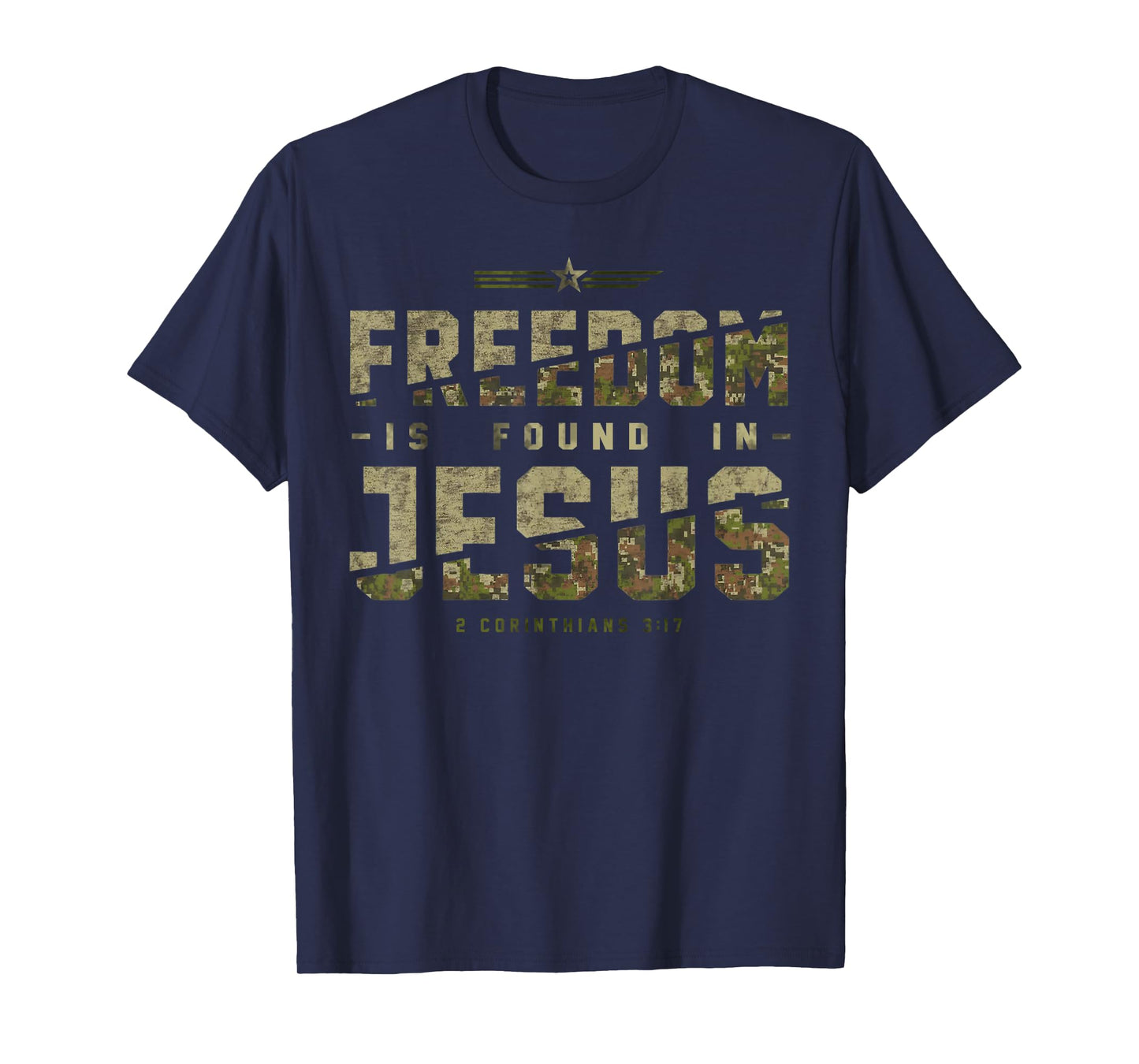Freedom Is Found In Jesus 2 Corinthians 3 17 T-Shirt