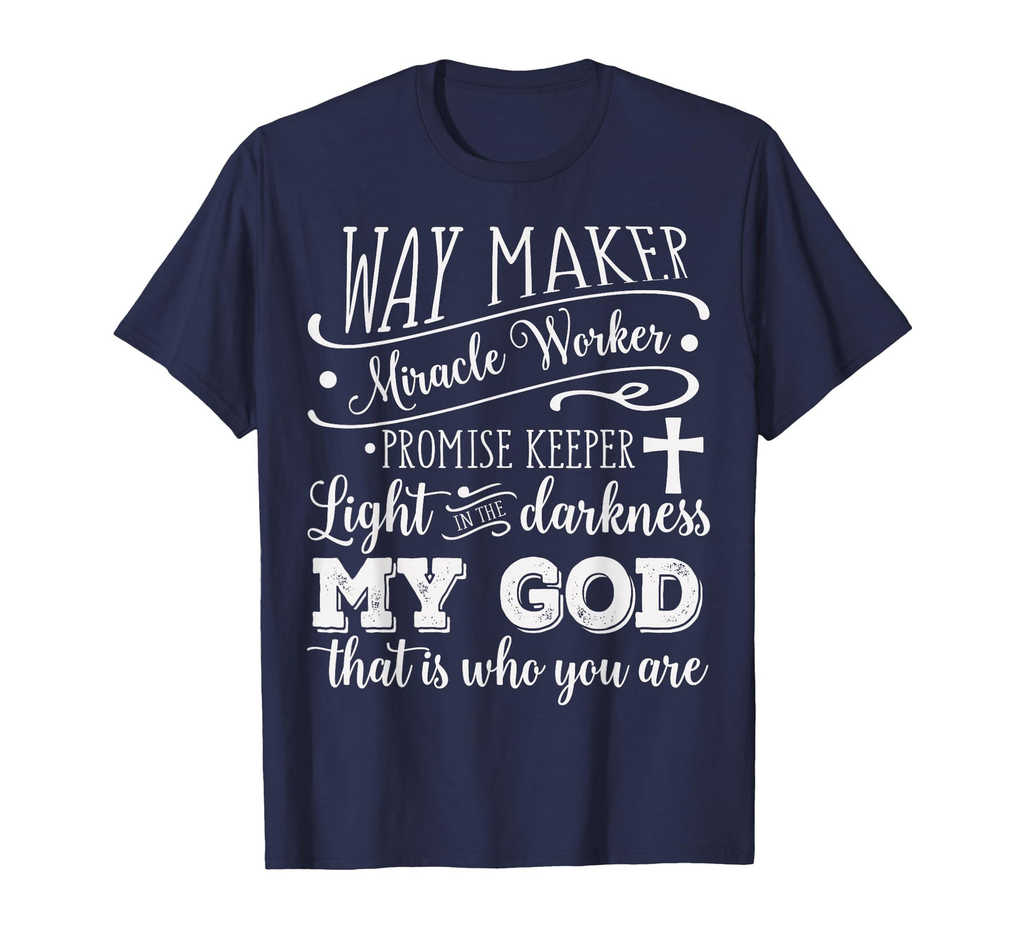 Vintage Way Maker Miracle Worker My God Christian Saying T-Shirt