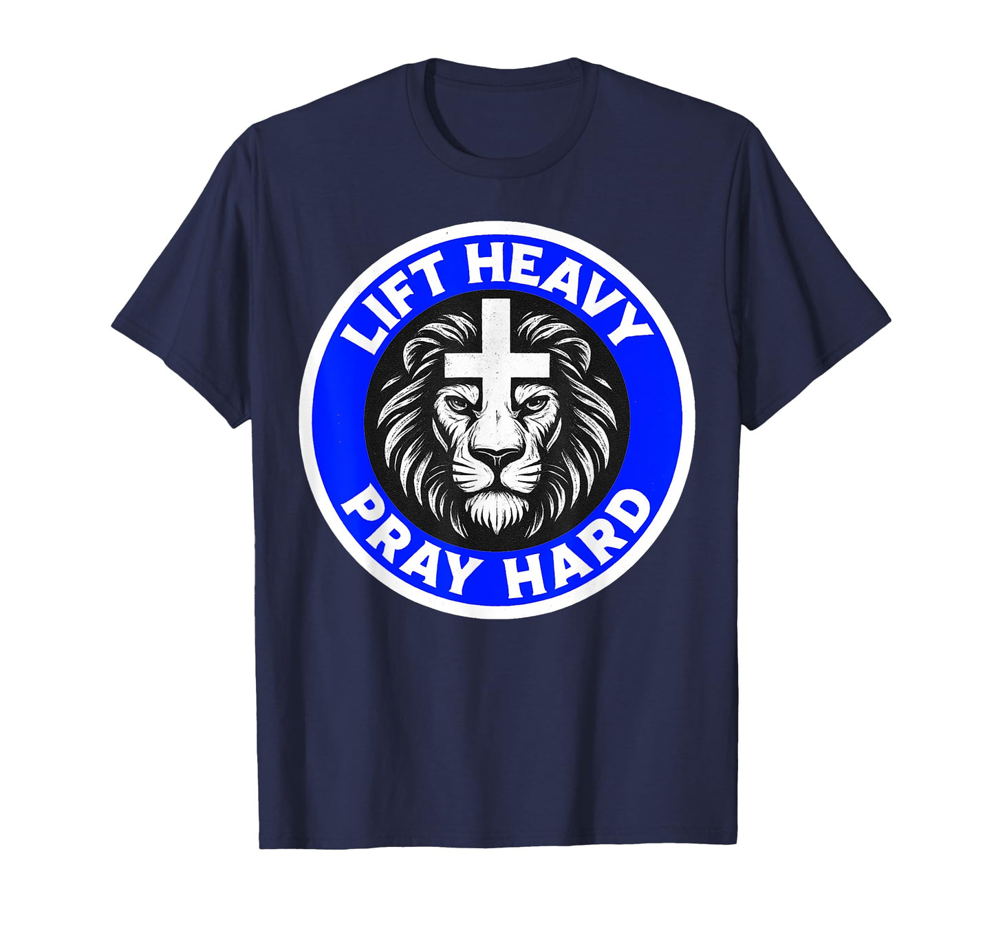 Lift Heavy Pray Hard Religious Christian Gym Workout T-Shirt