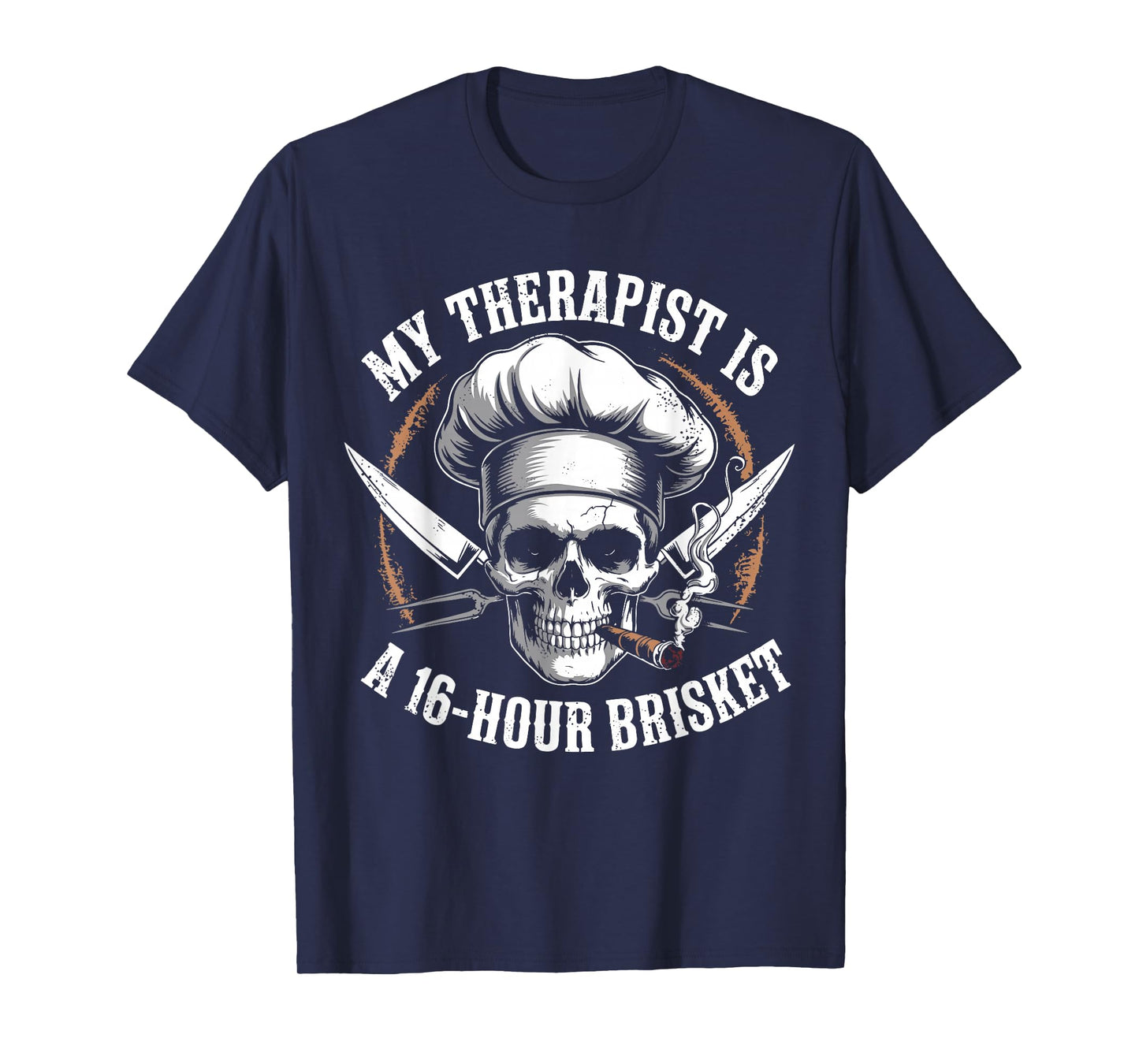 My Therapist is A 16-Hours Brisket Funny Vintage Chef Skull T-Shirt