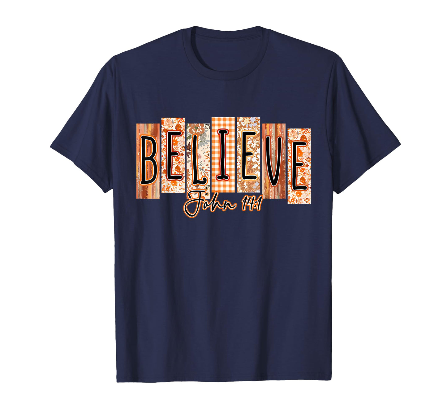 Believe Bible Verse Preppy Fall Christian Pumpkin Spice T-Shirt