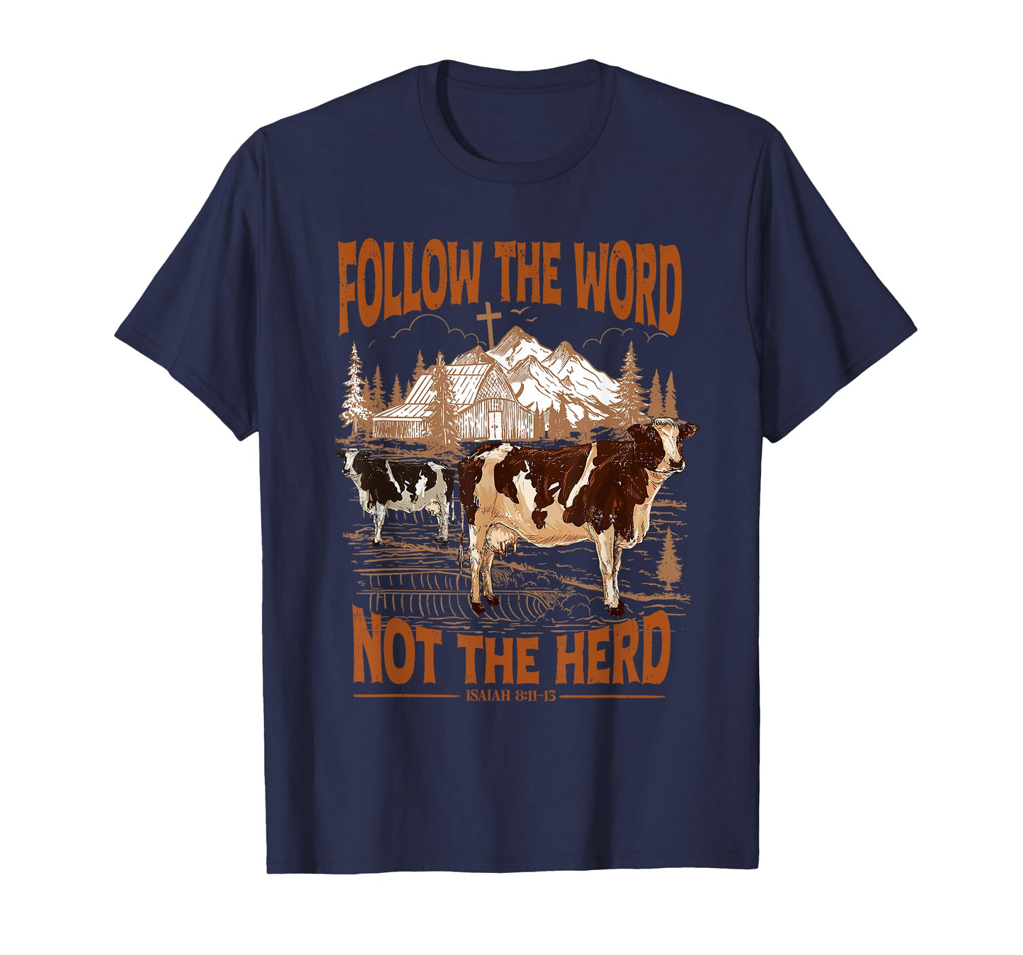 follow the word not the herd T-Shirt