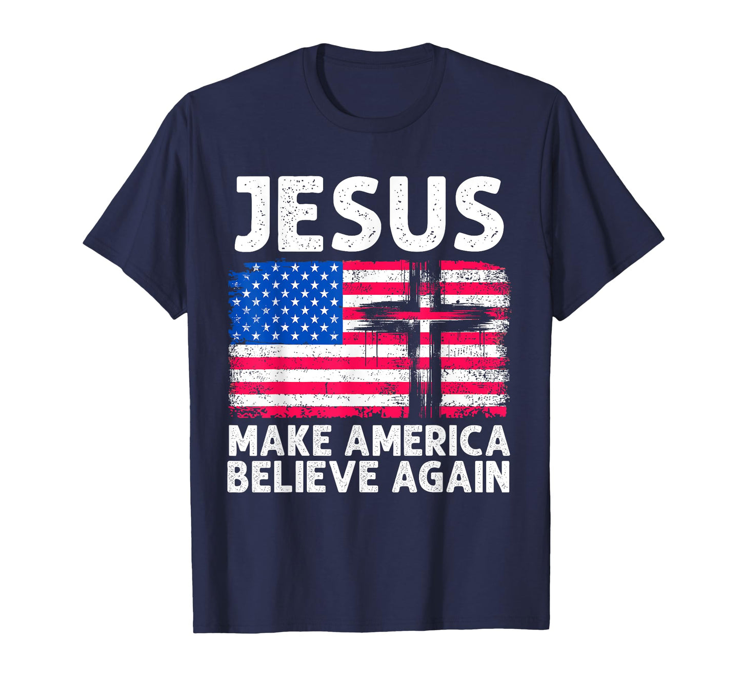 Jesus Make America Believe Again 4th of July Faith Patriot T-Shirt for Women Men