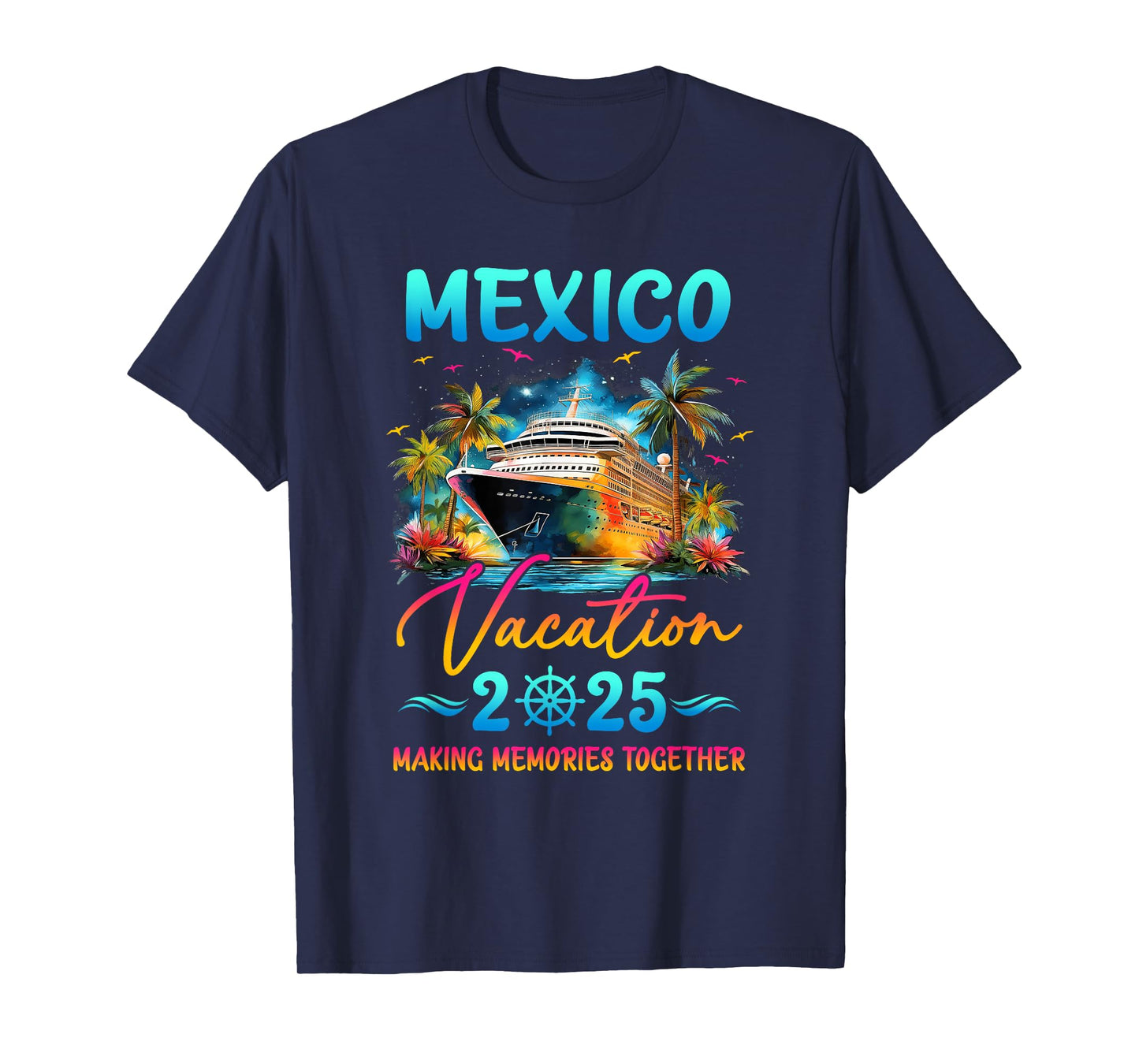 Mexico Family Vacation 2025 Matching Group Summer T-Shirt