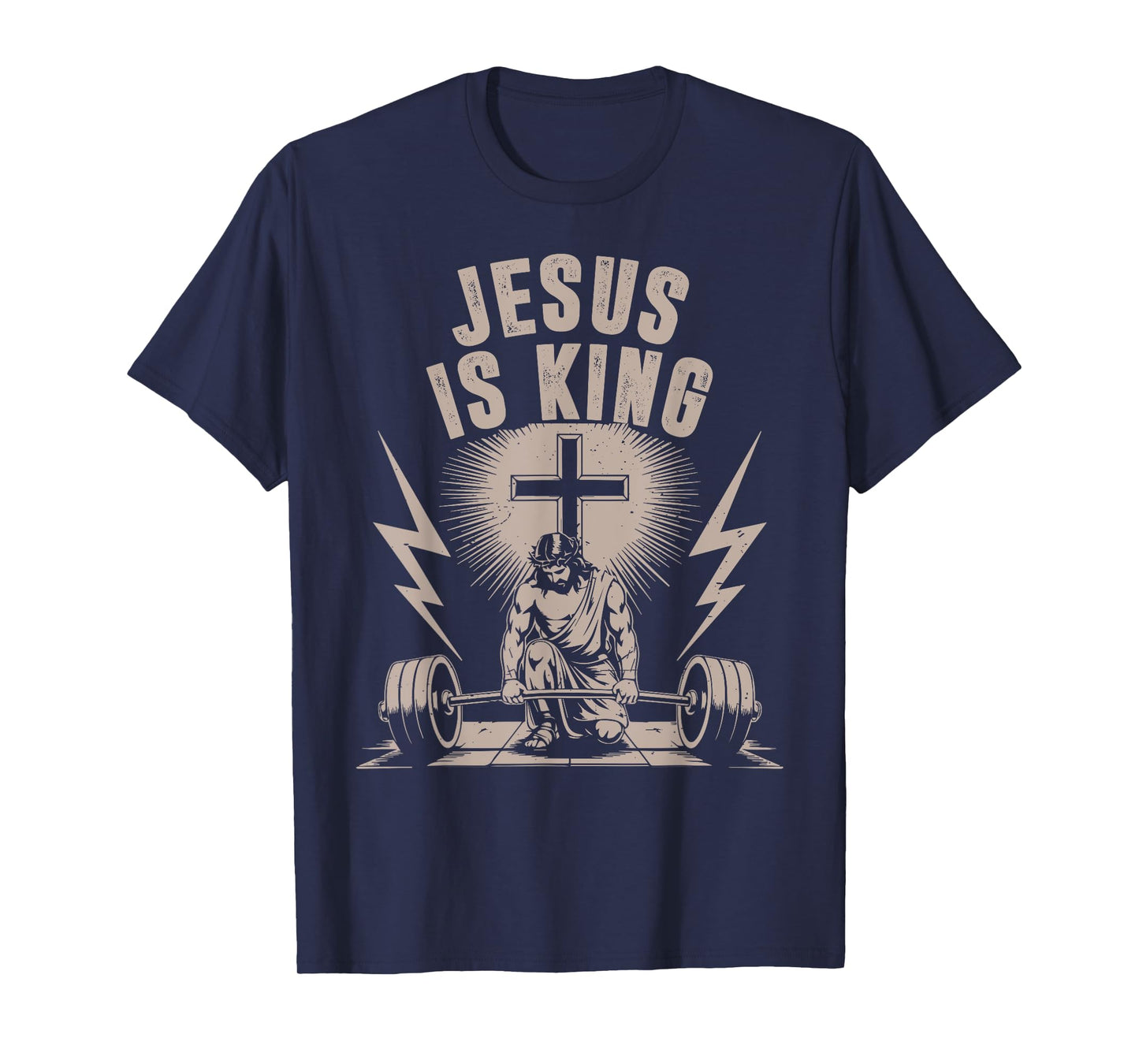 Jesus is King Barbell Cross Funny Christian Workout Gym Men T-Shirt