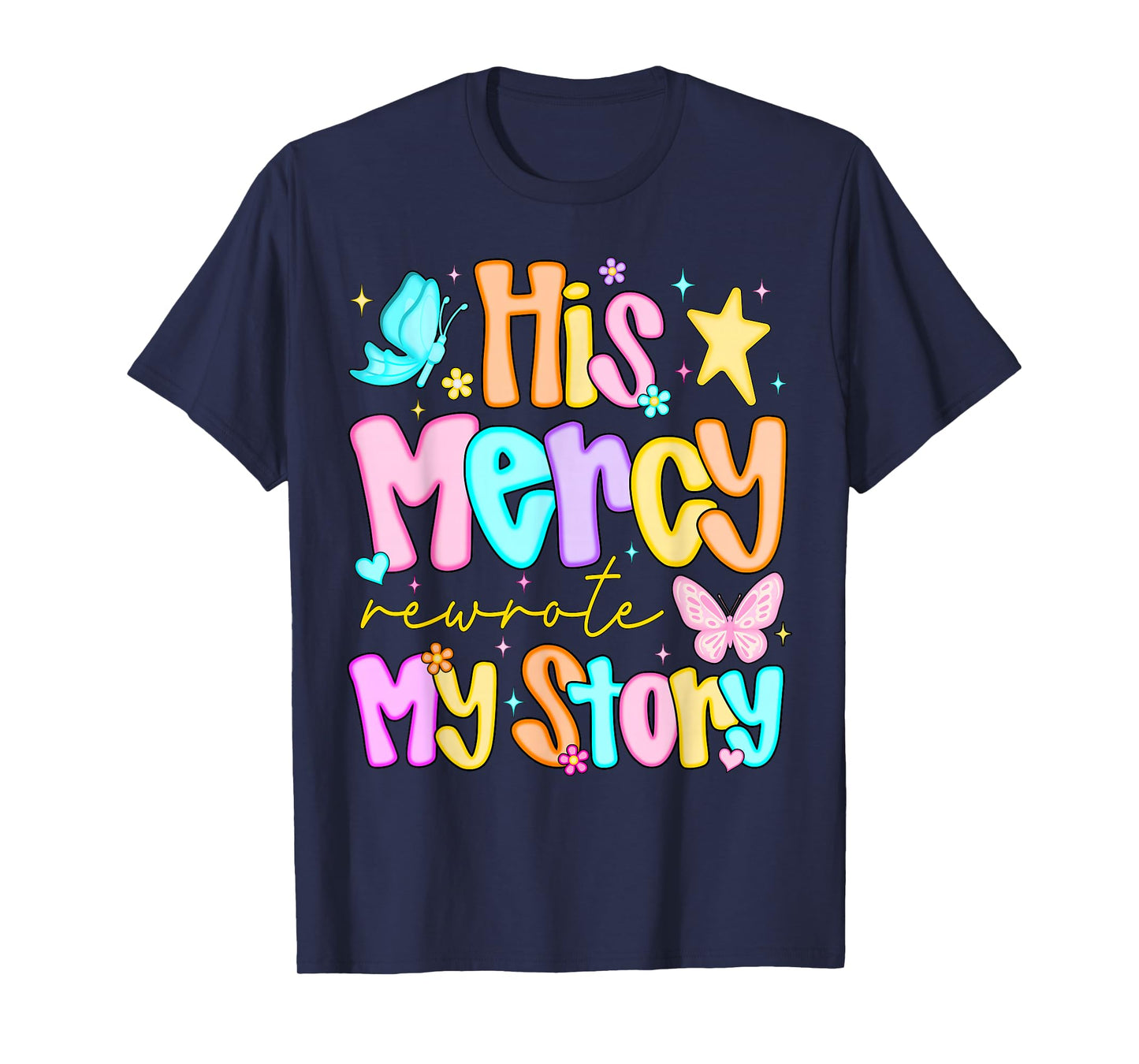 His Mercy Rewrote My Story Merry Christmas Christian Faith T-Shirt