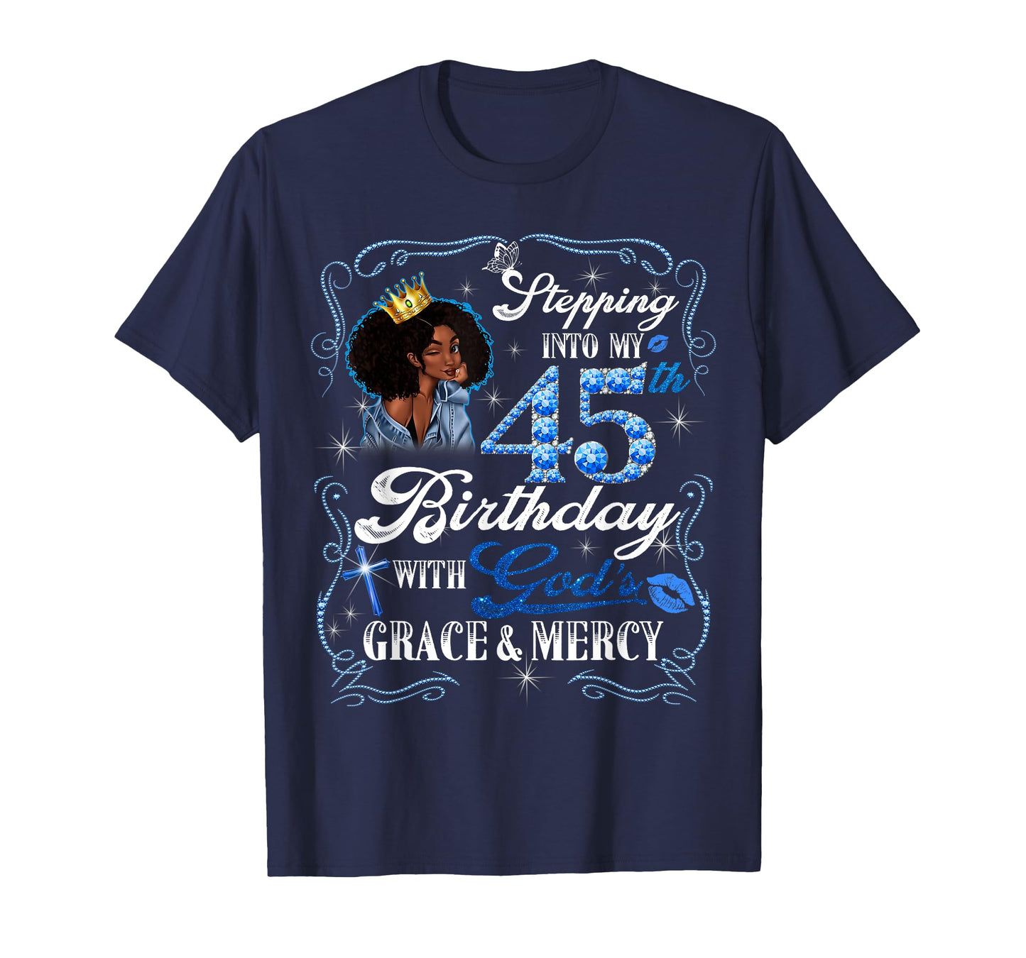 Womens Stepping Into My 45th Birthday With Grace & Faith T-Shirt