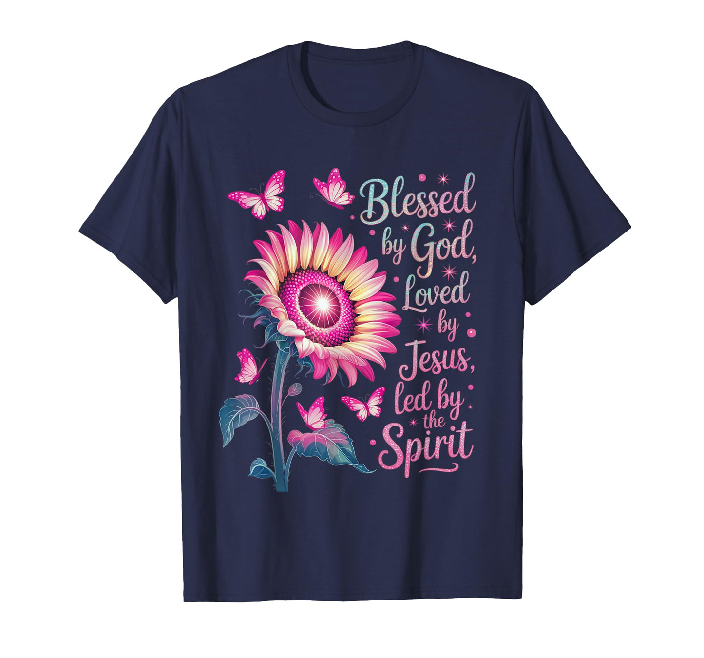 Blessed by God Loved by Jesus Pink Sunflower Faith Christian T-Shirt