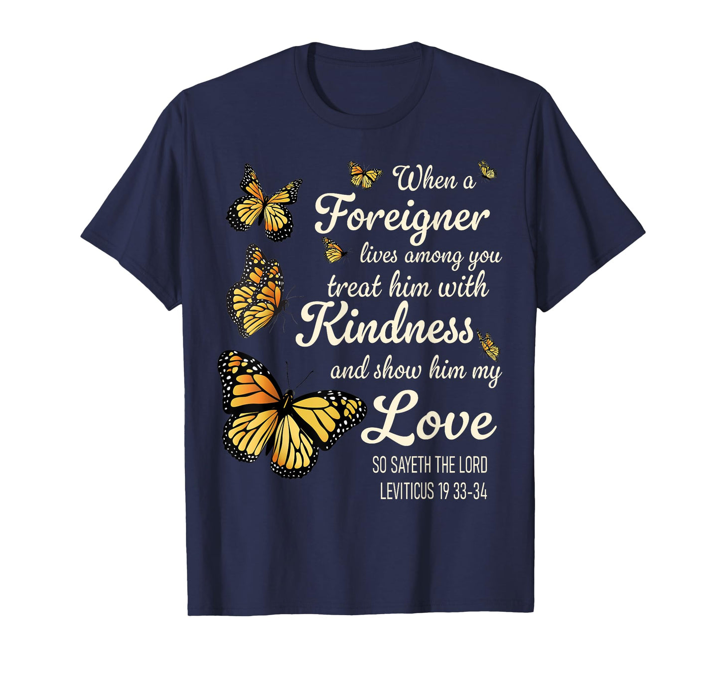 Bible Verse, Leviticus 19, Be Kind To Foreigners, Christian T-Shirt