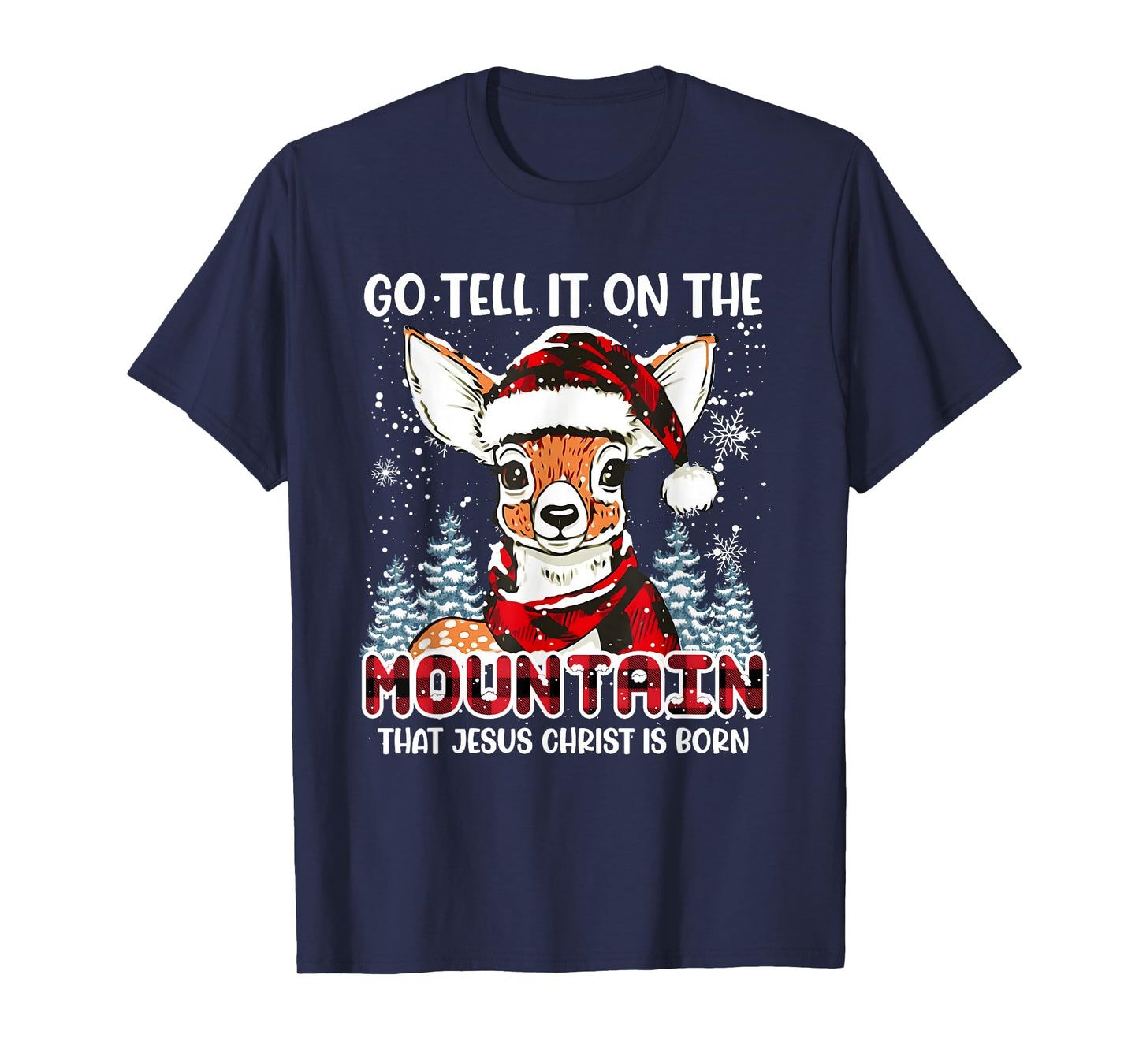 Reindeer Go Tell It On The Mountain Christ Funny Christmas T-Shirt