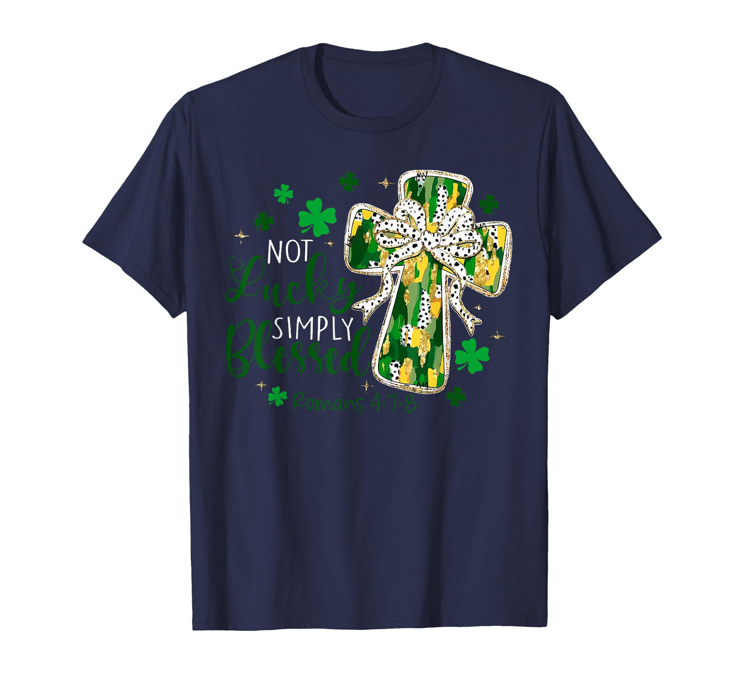 Not Lucky Simply Blessed Coquette Bow Cross St Patrick's Day T-Shirt