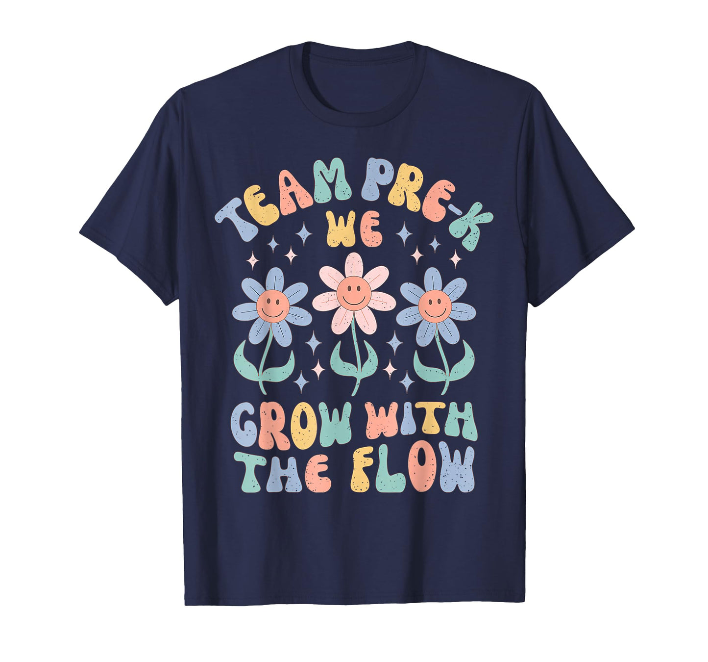 Preschool Teacher Appreciation Team Pre-K Grow With the Flow T-Shirt