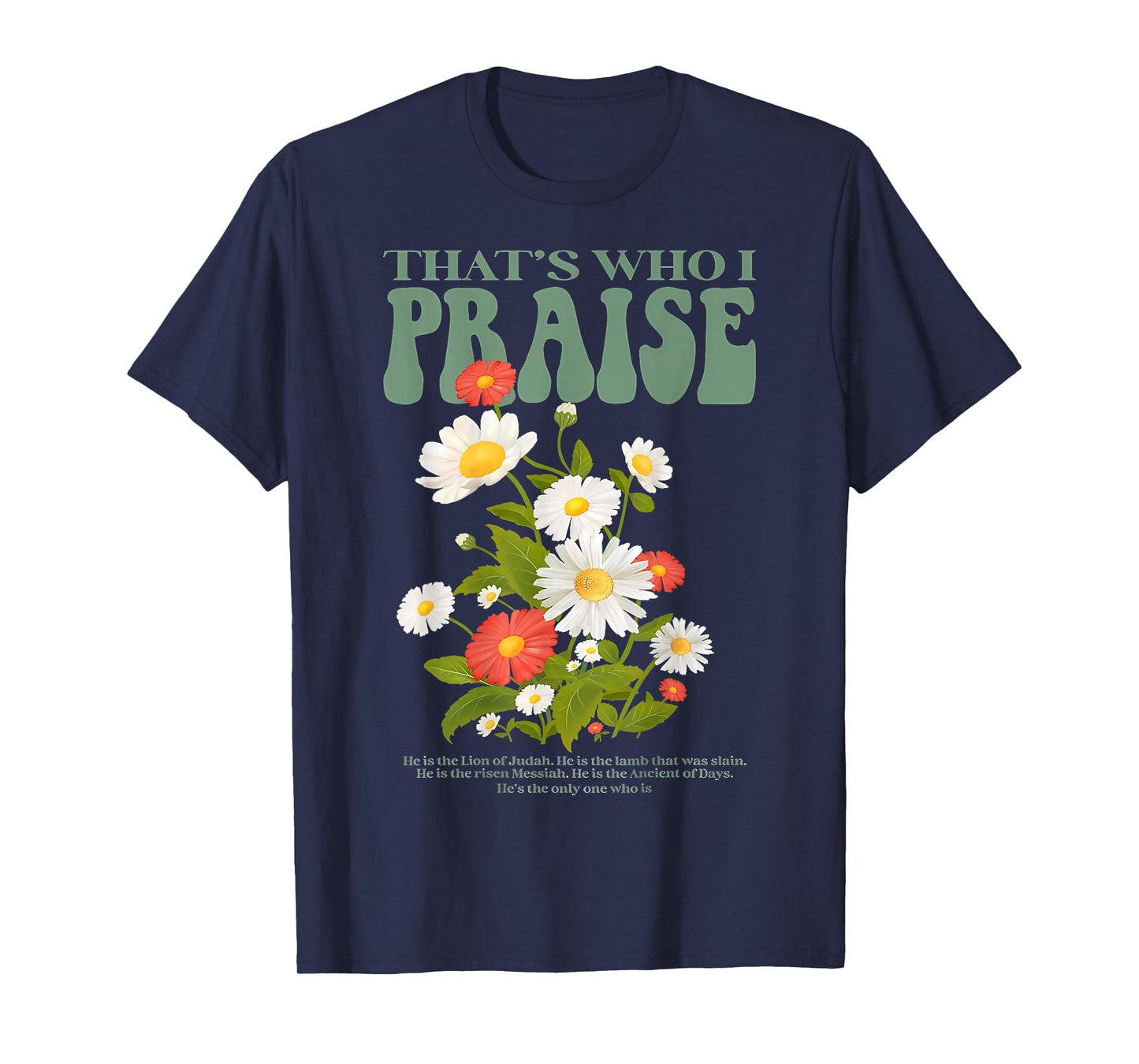 Brandon That's Who I Praise Jesus Christian Lake Merch T-Shirt