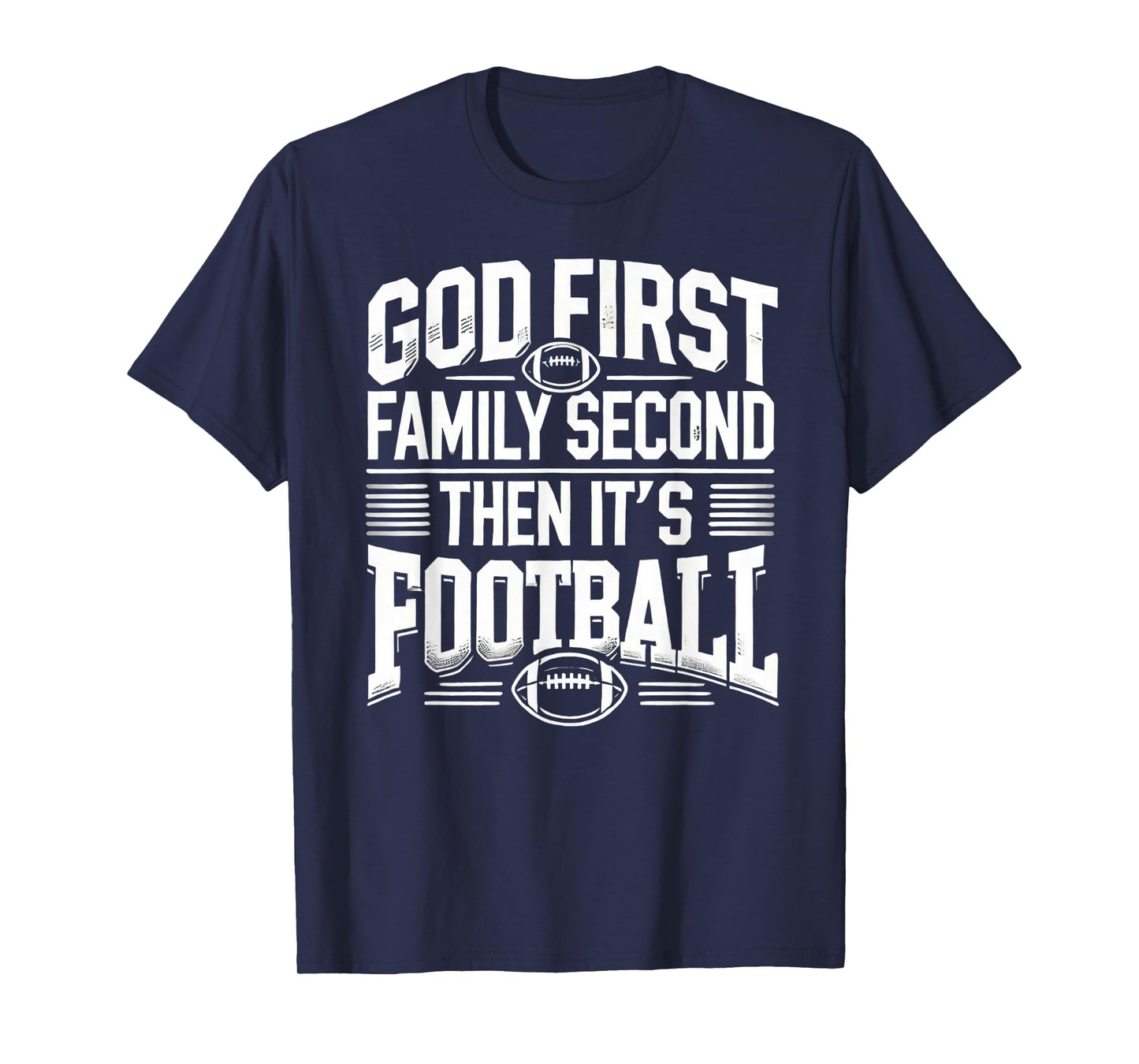 Religious God First Family Second Football Player Sport Gift T-Shirt