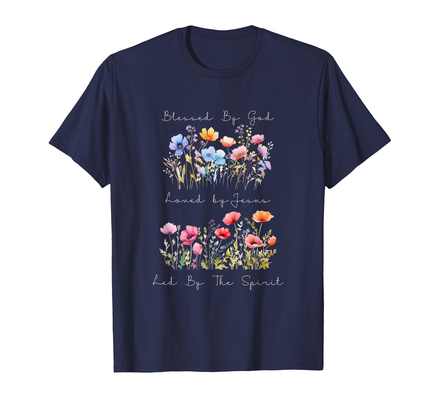 Blessed by God Loved by Jesus Wildflower Floral Christian T-Shirt