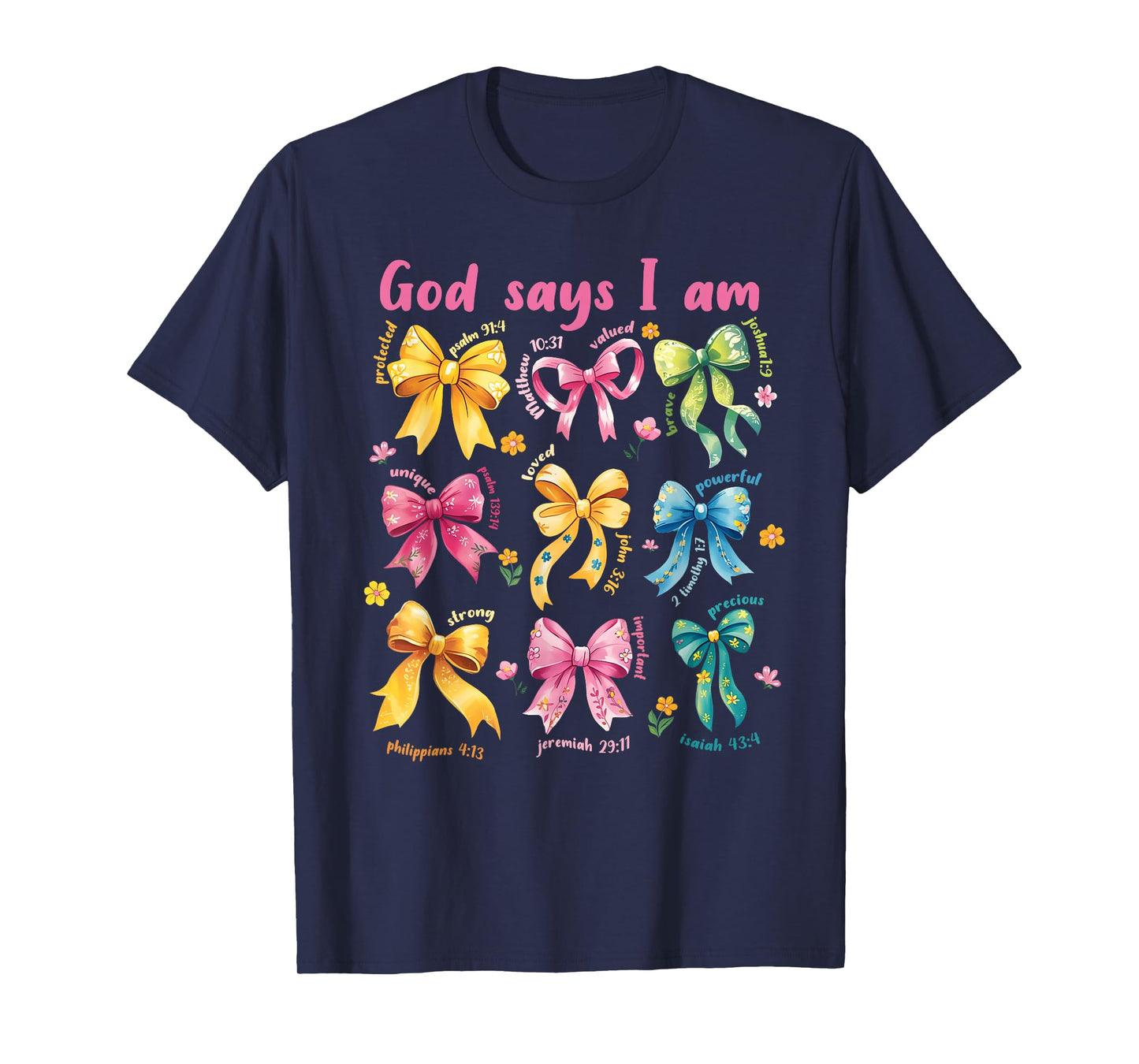 God Says I Am Coquette Bow Floral Christian Mother's Day T-Shirt