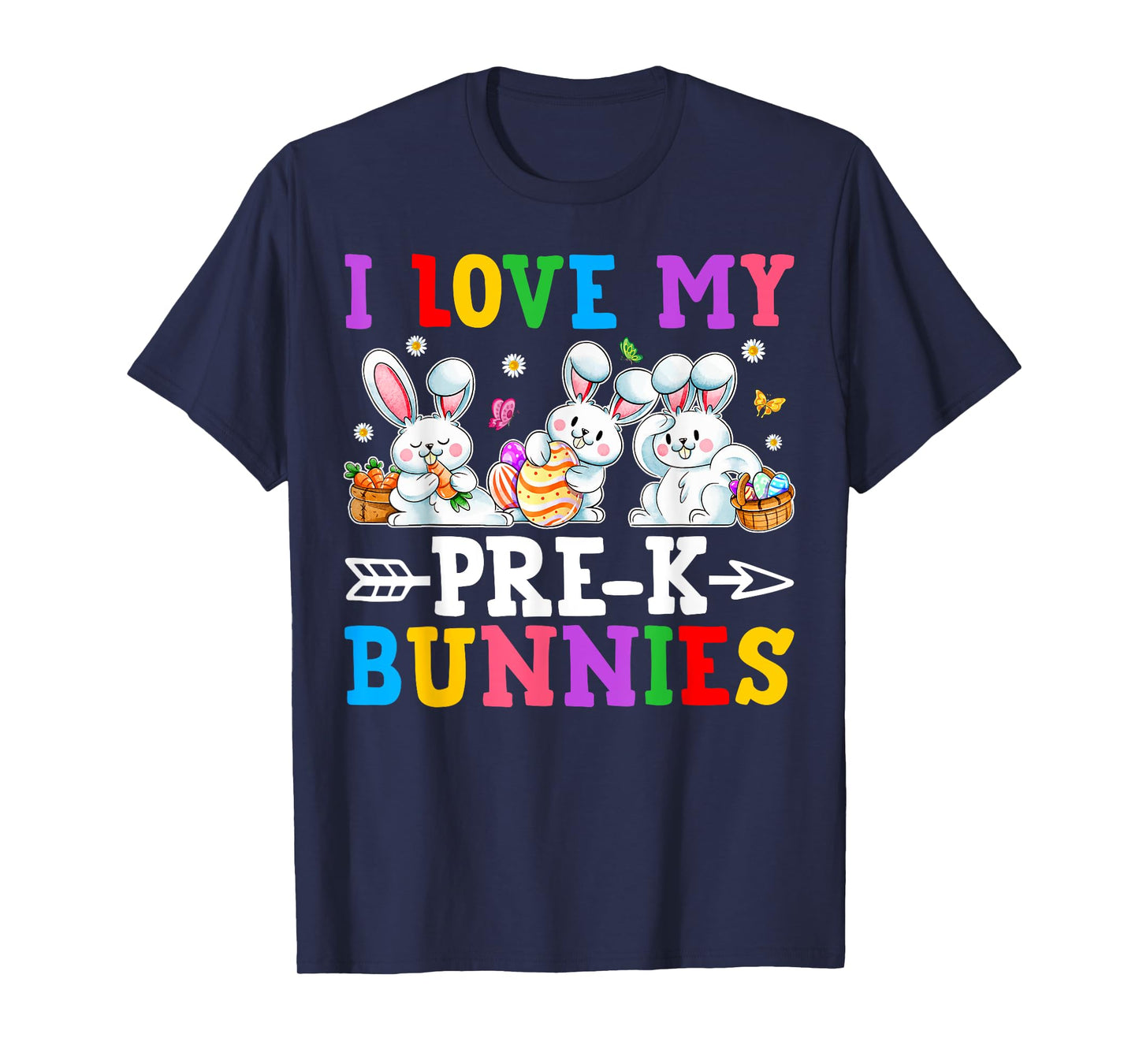 Funny I Love My Pre-K Bunnies Preschool Teacher Easter Day T-Shirt