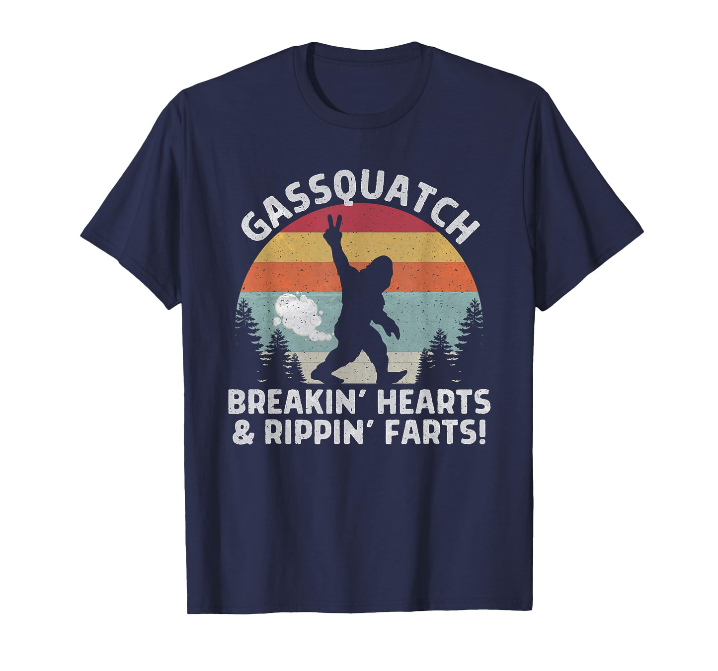Farting Bigfoot Breaking Hearts And Ripping Farts Sasquatch T-Shirt