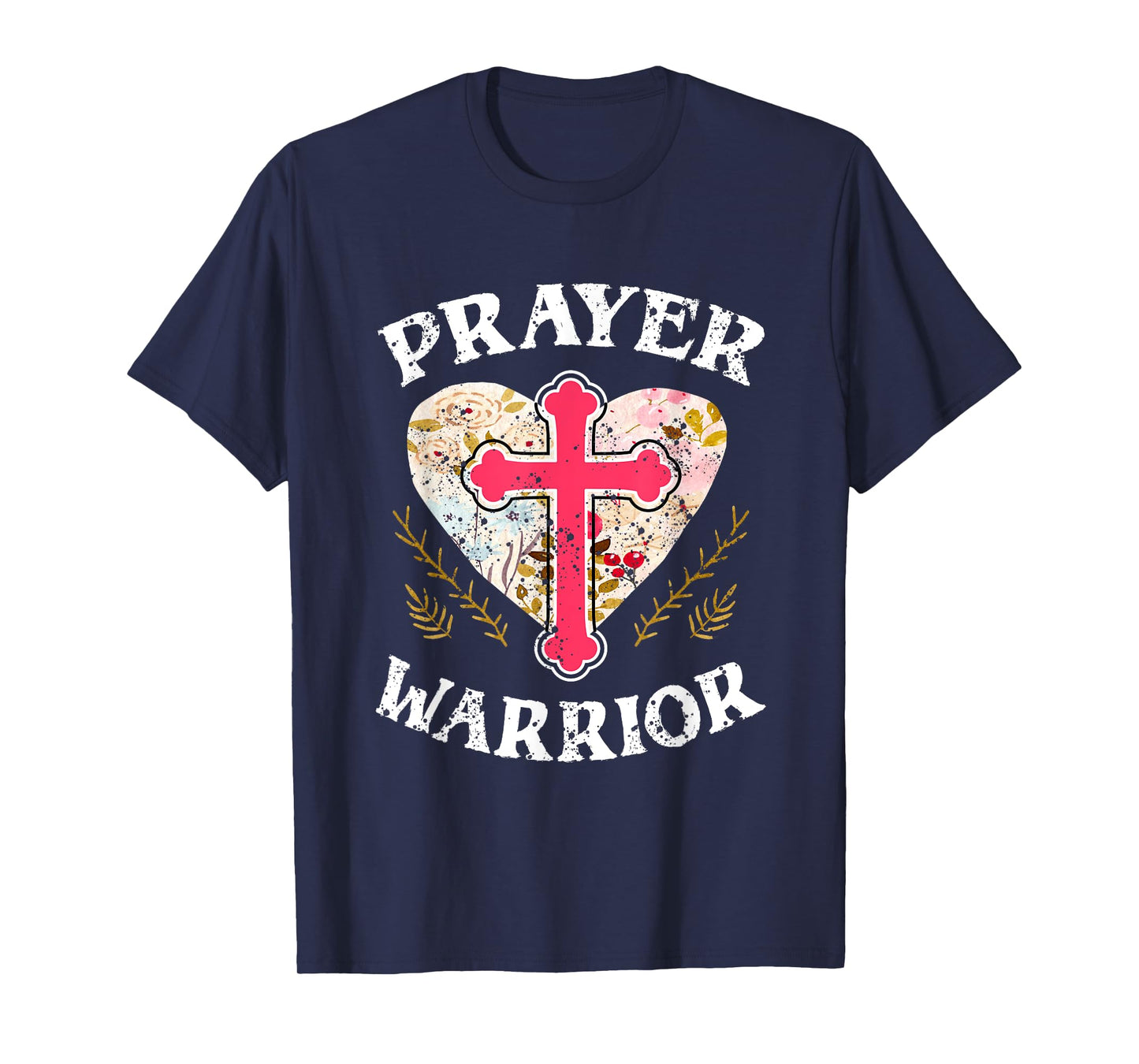 Religion Christian Prayer Warrior Spiritual Faith Jesus Gift T-Shirt