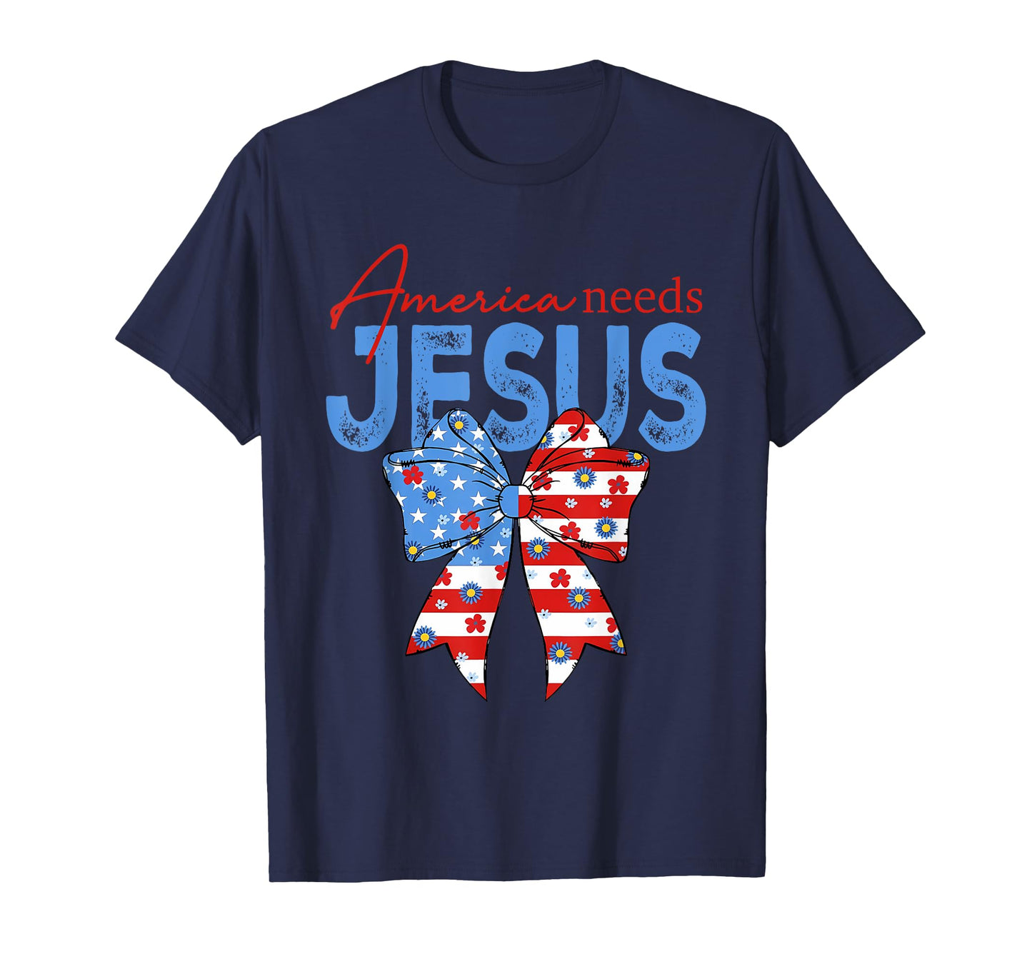 America Needs Jesus Christian America Coquette Christian USA T-Shirt