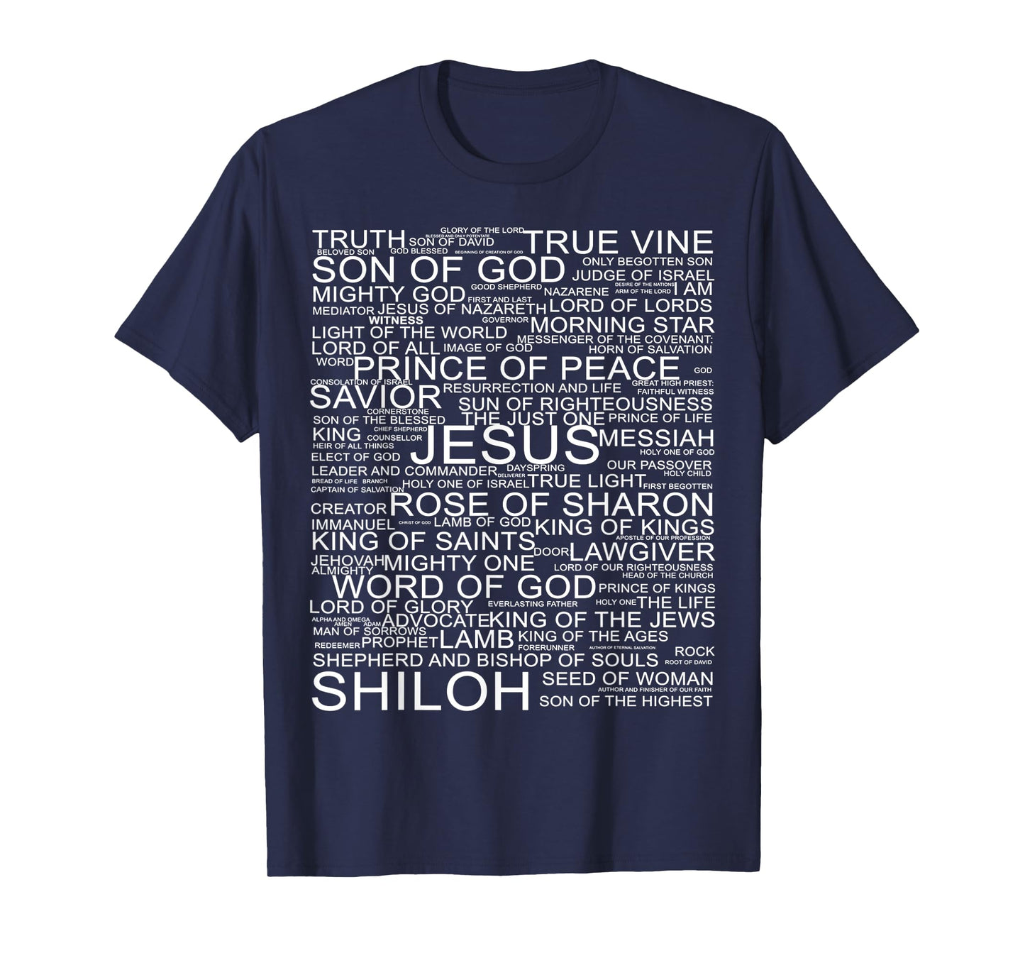 Funny All The Names of Jesus Christ Gift T-Shirt