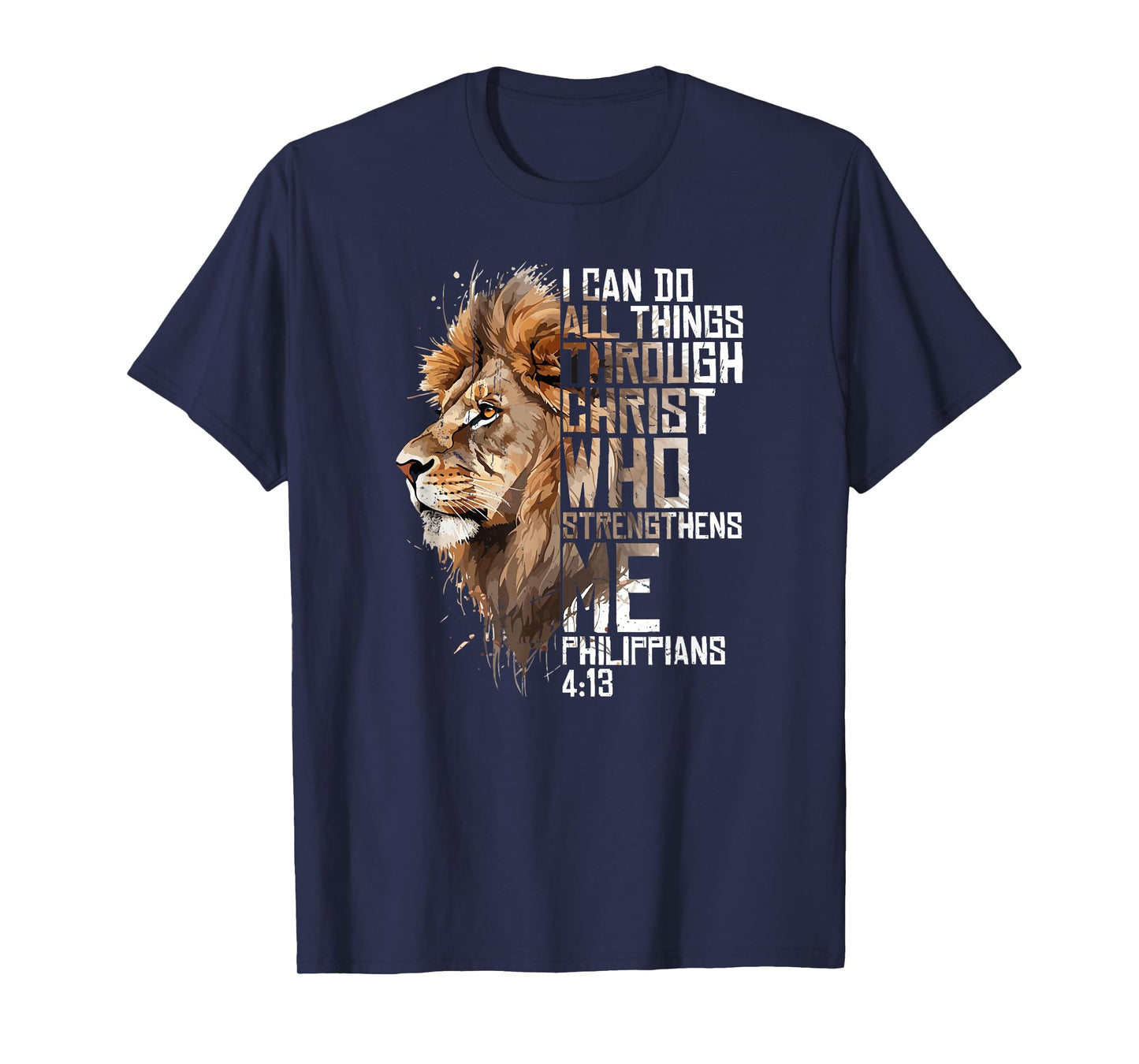 Philippians Christian Bible Verse Funny Lion Graphic Novelty T-Shirt