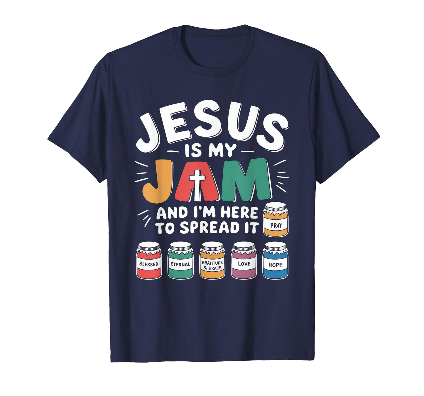 Jesus is My Jam Tshirt Men Women Christian Bible Verse T-Shirt